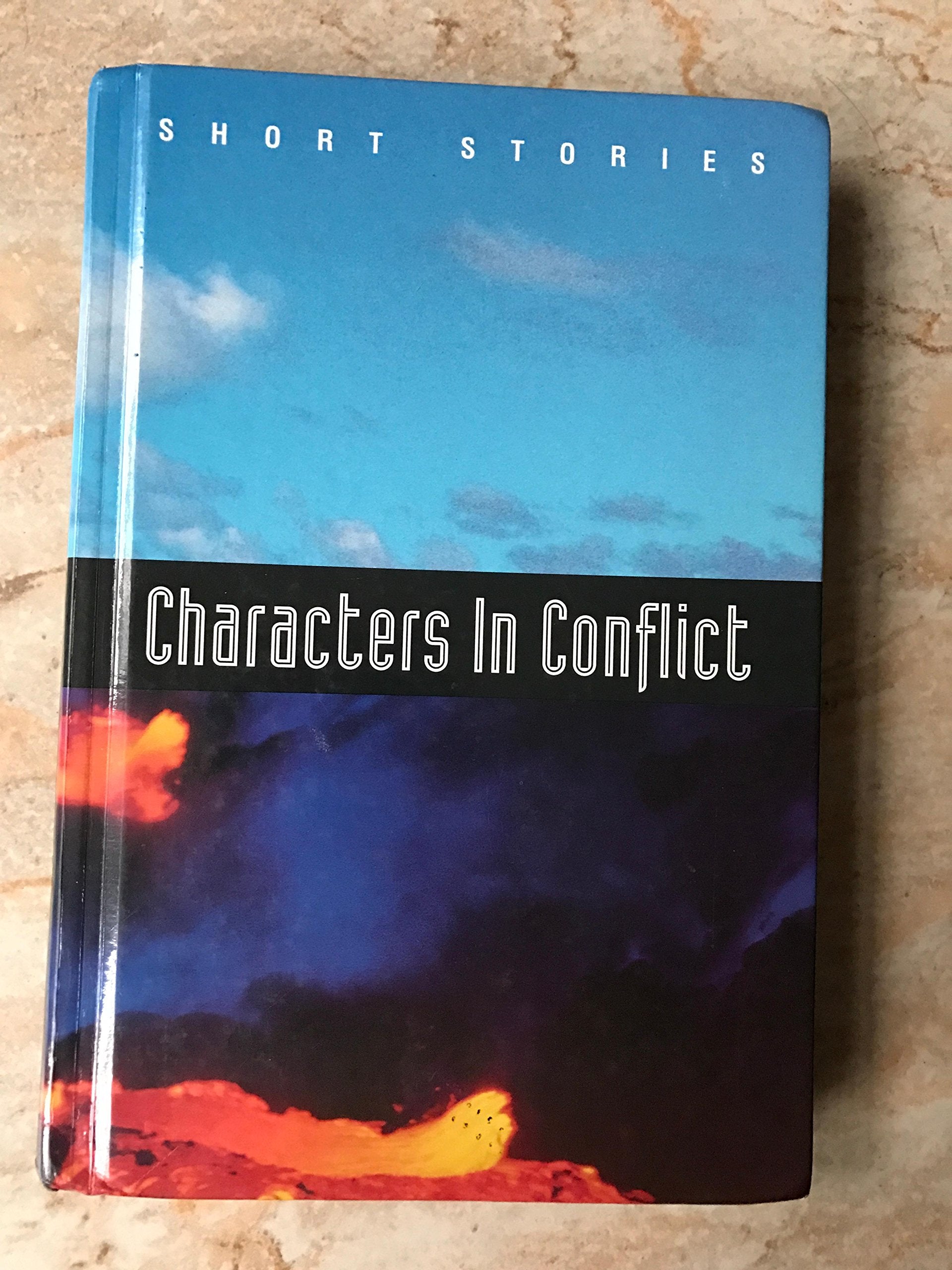 Characters In Conflict: Short Stories (Holt Short Stories),Used