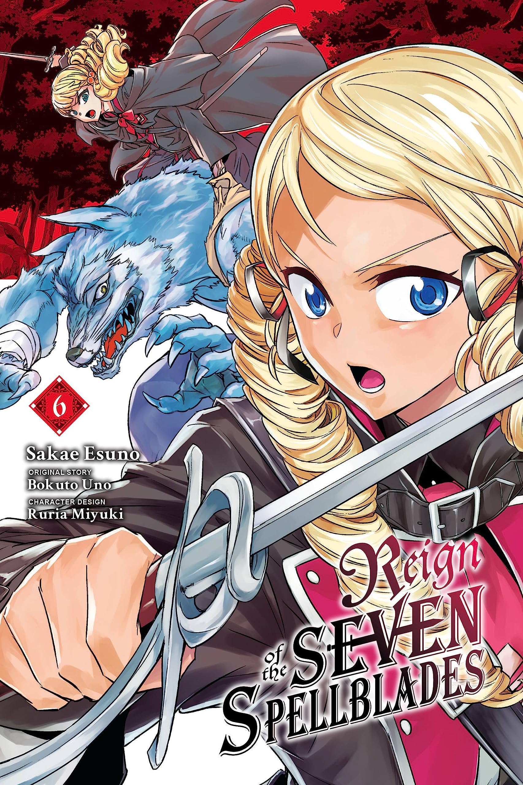 Reign Of The Seven Spellblades, Vol. 6 (Manga) (Volume 6) (Reign Of The Seven Spellblades (Manga), 6),Used