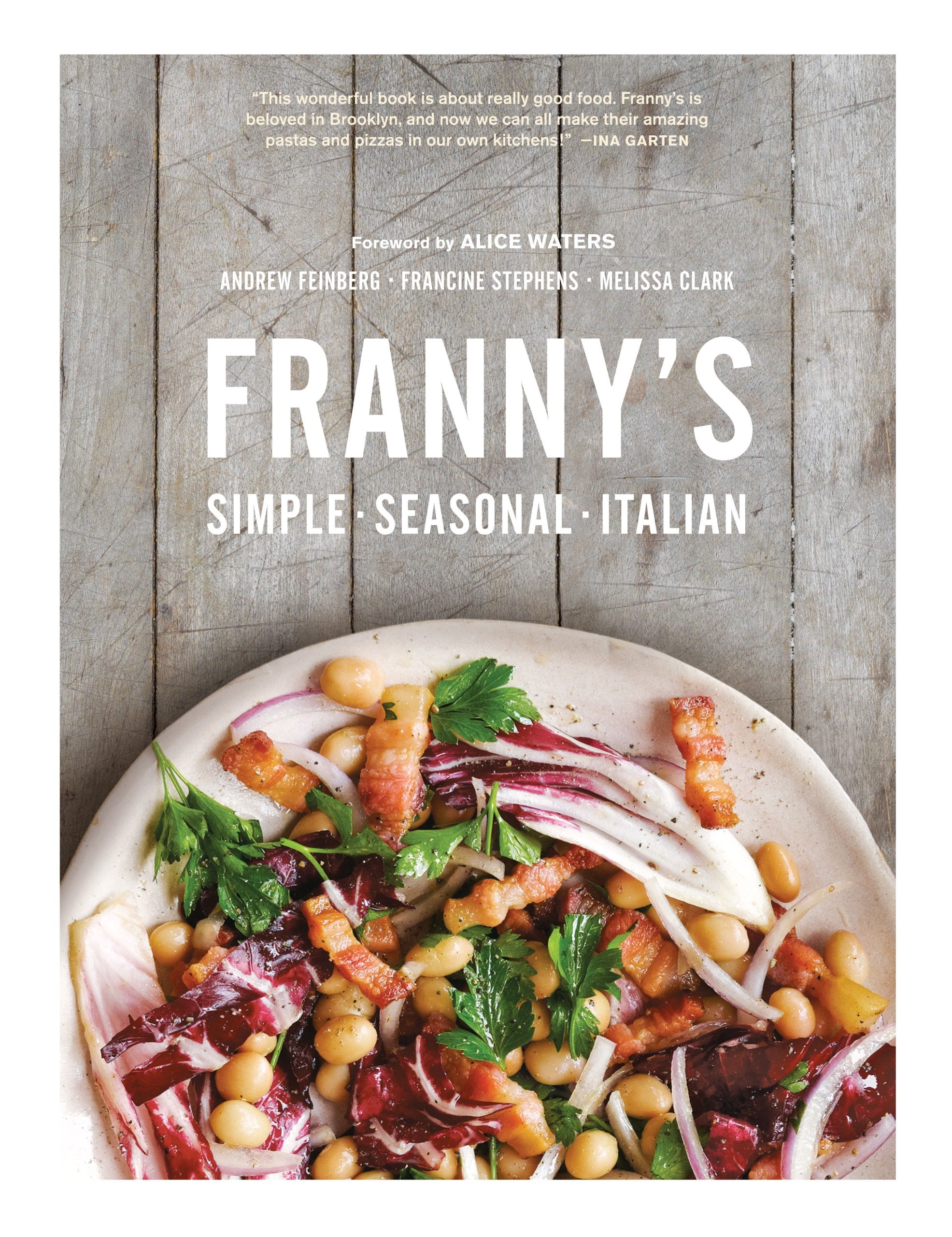 Franny's: Simple Seasonal Italian,Used