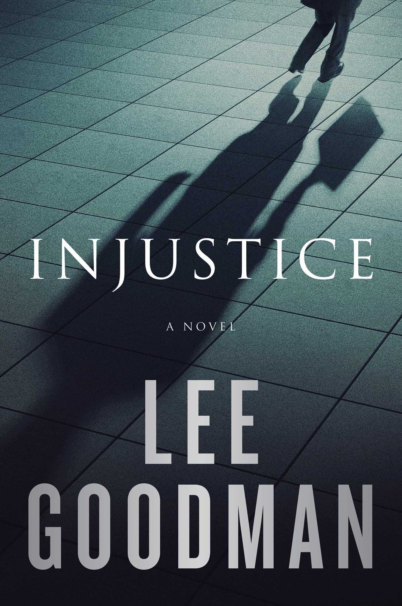 Injustice: A Novel,New