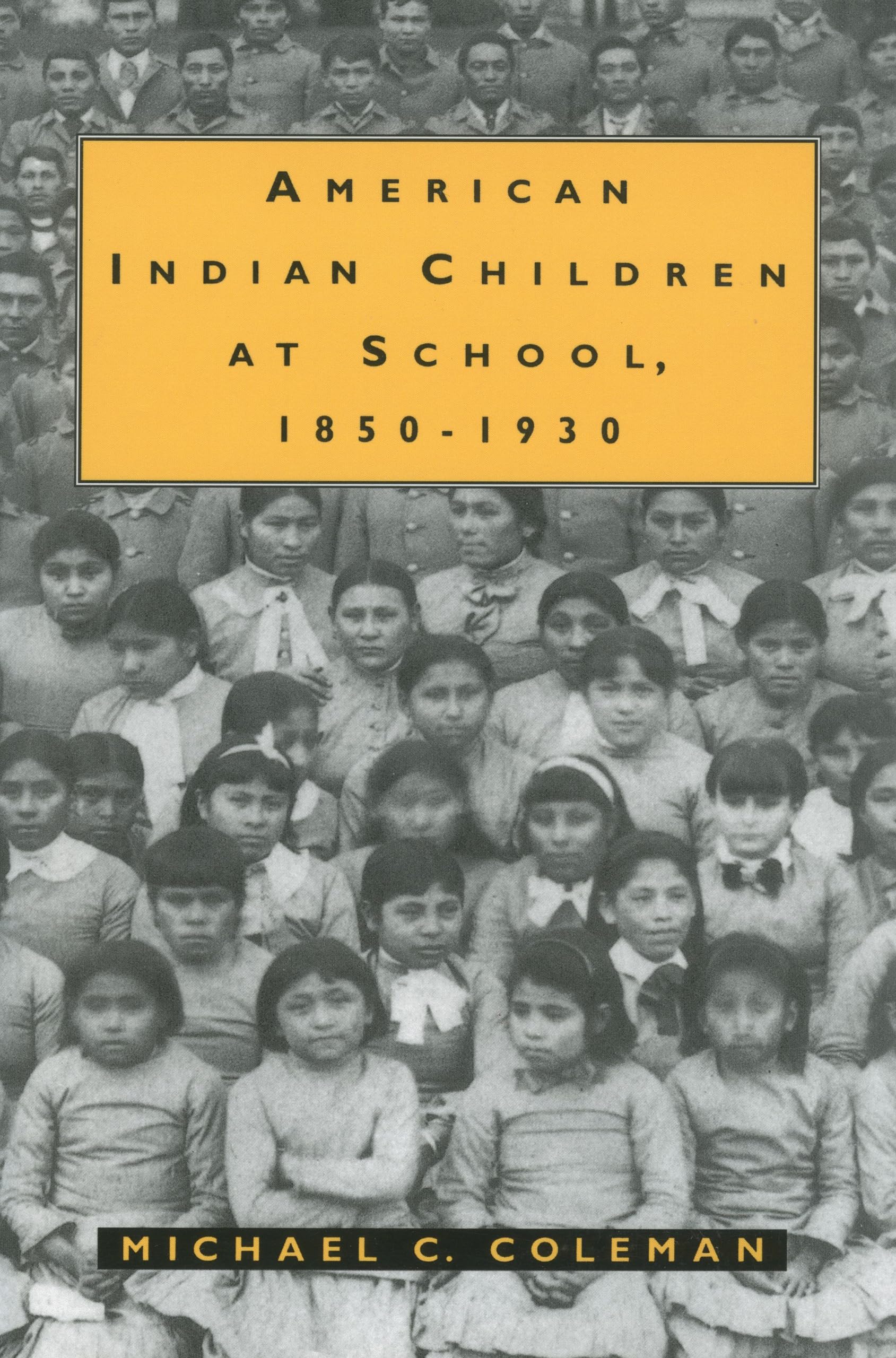 American Indian Children at School, 18501930,Used