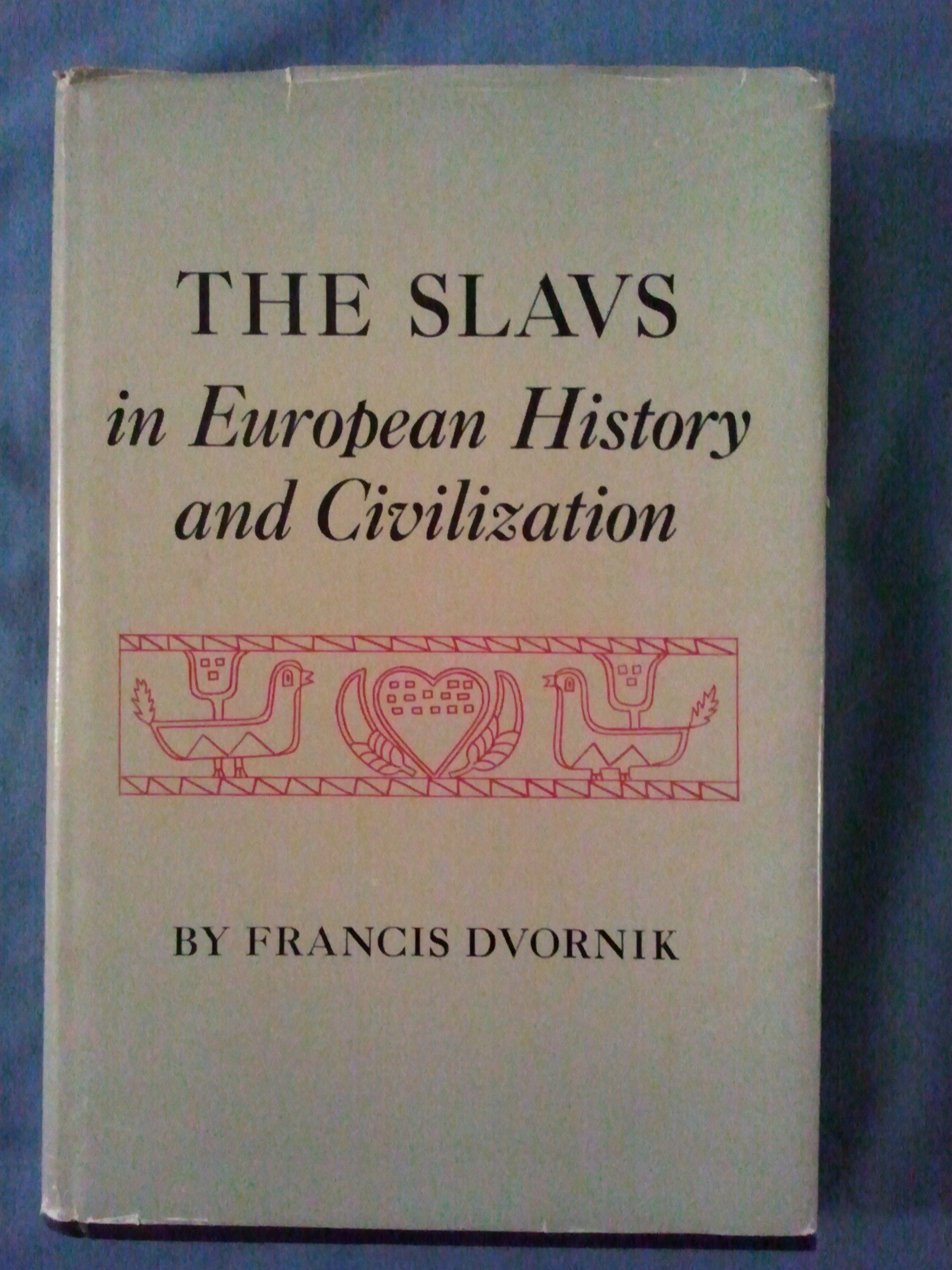The Slavs In European History And Civilization,Used