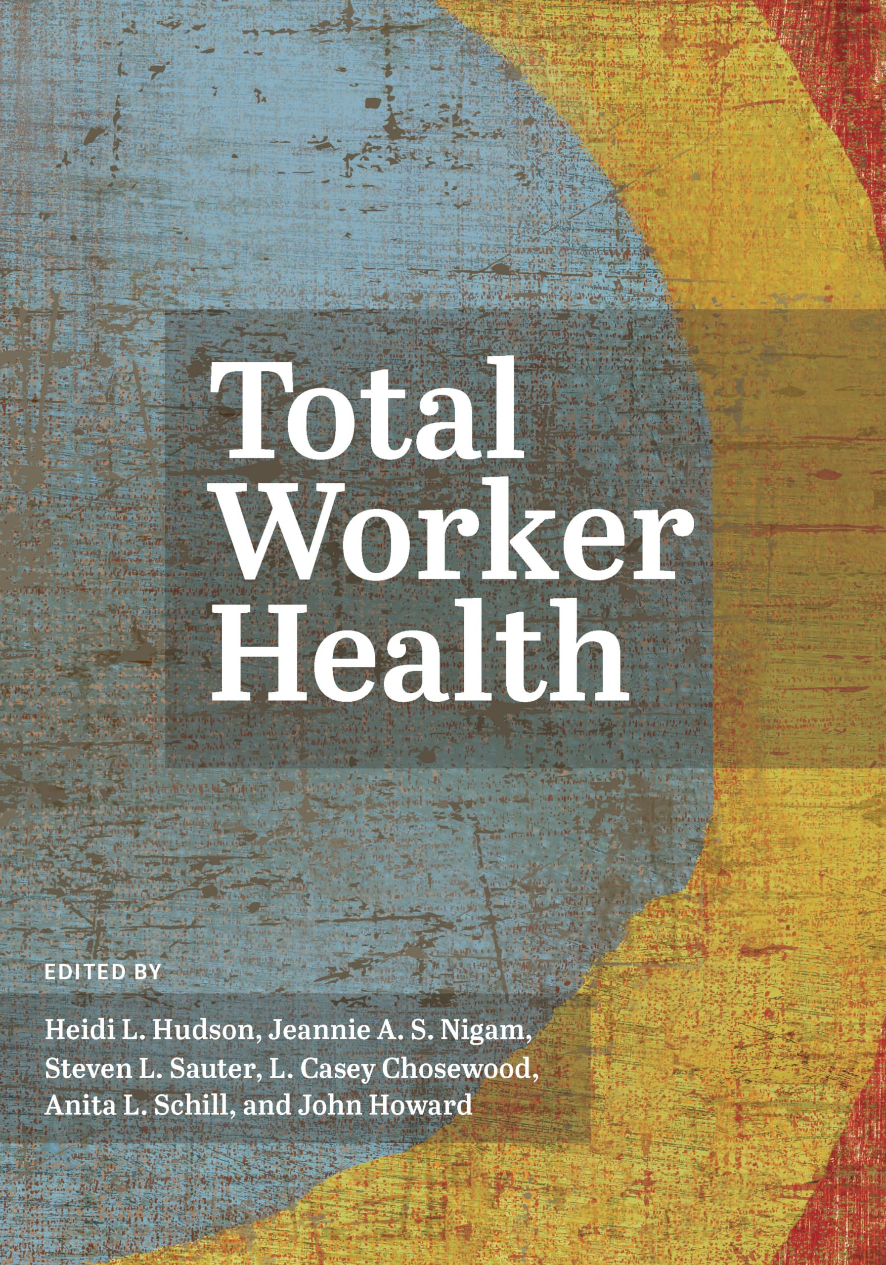 Total Worker Health,Used