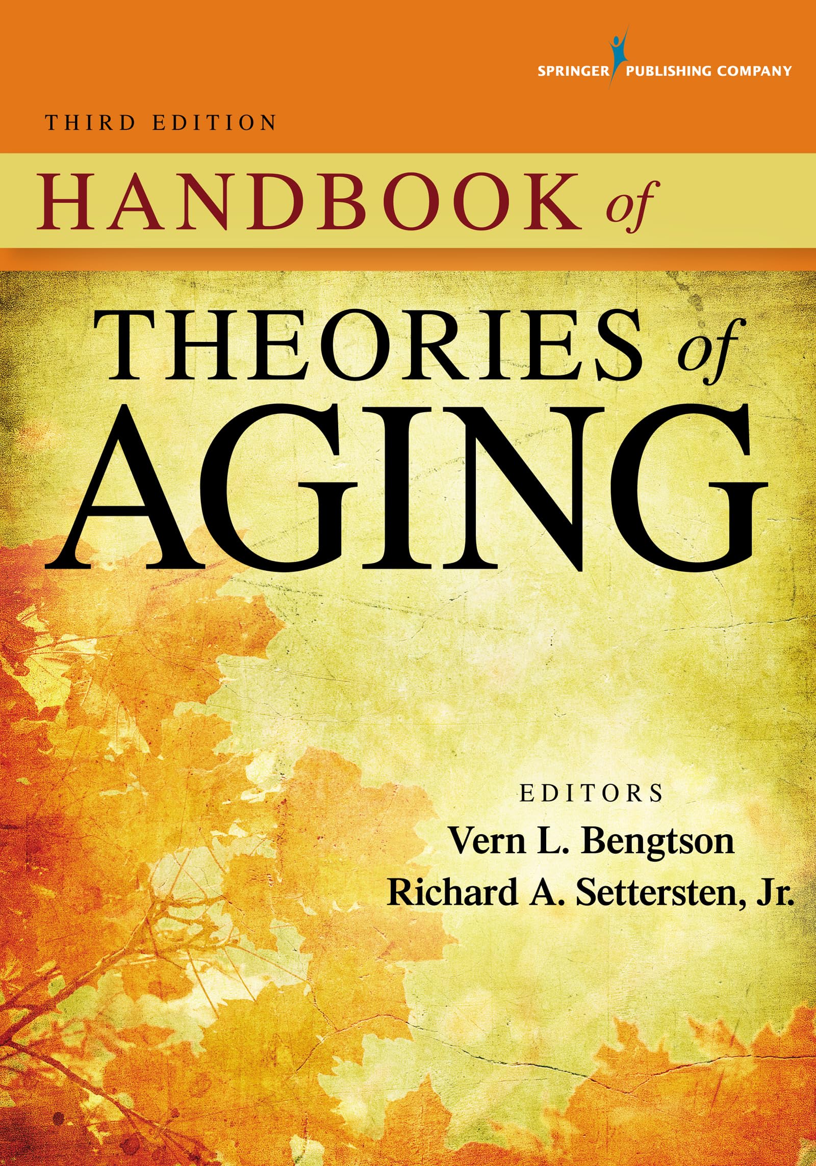 Handbook Of Theories Of Aging,Used