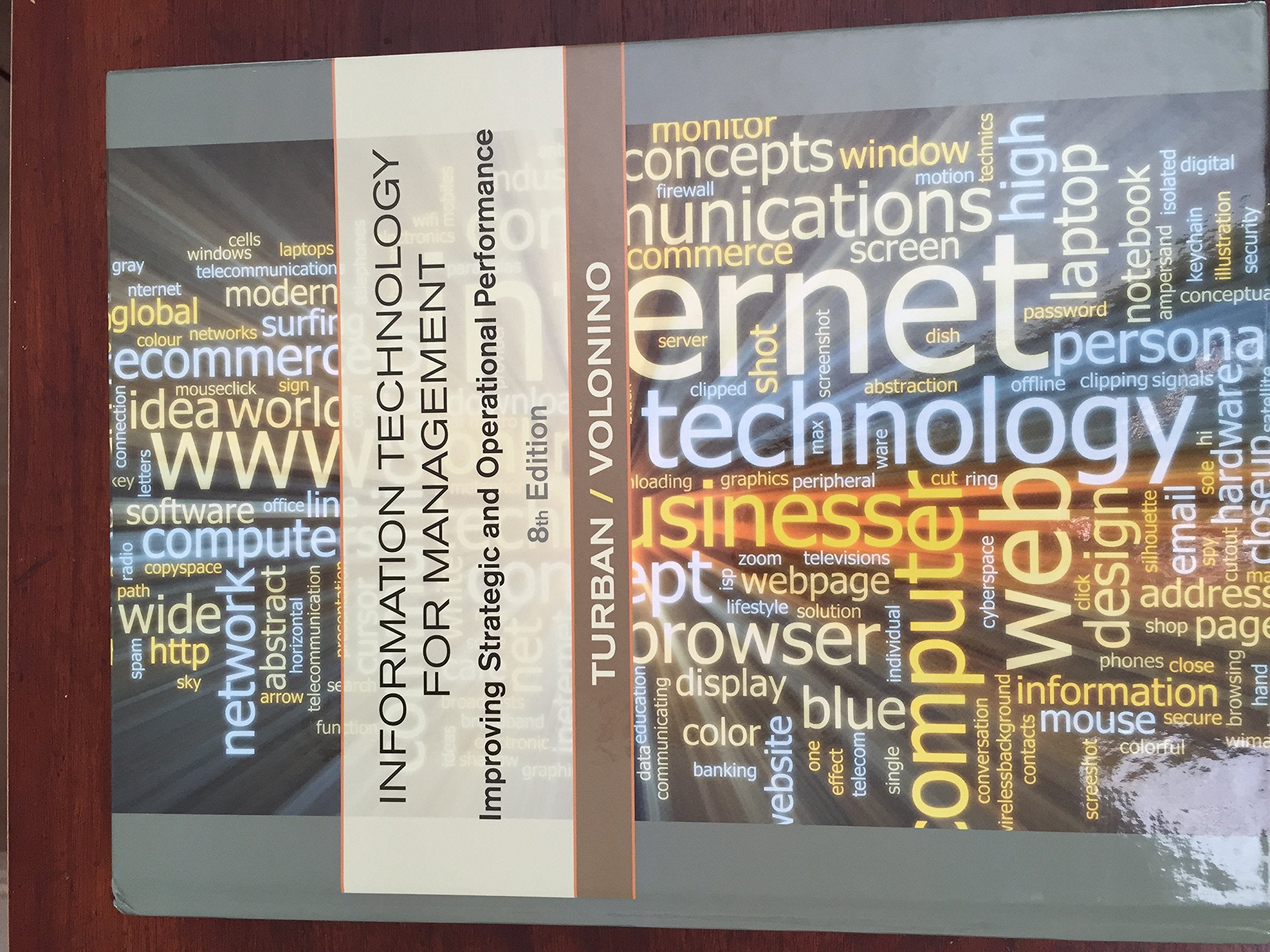 Information Technology for Management: Improving Strategic and Operational Performance,New