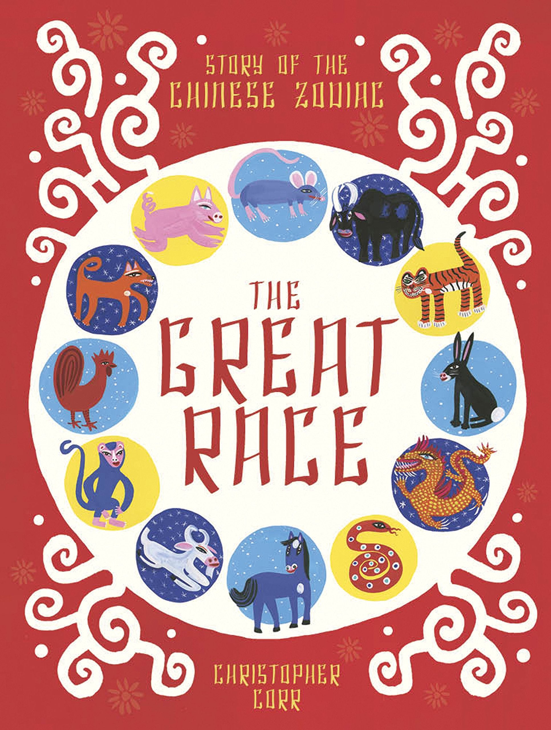 The Great Race: The Story of the Chinese Zodiac,New