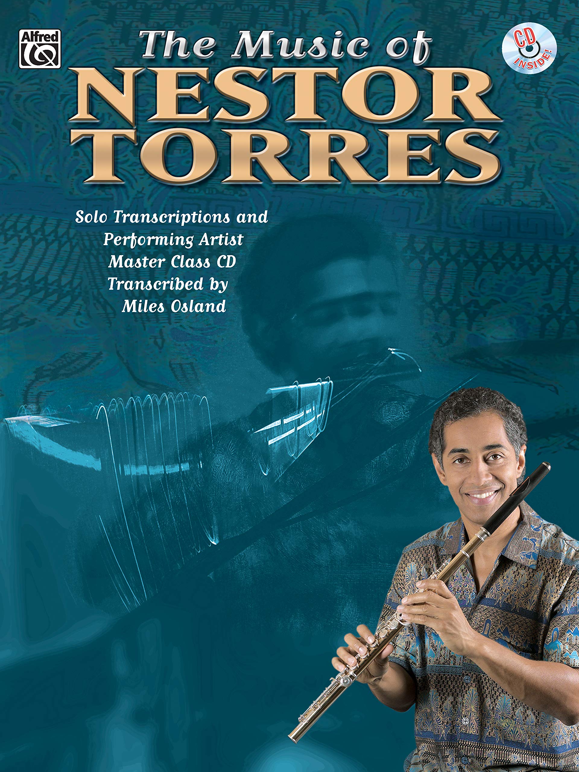 The Music of Nestor Torres (Solo Transcriptions and Performing Artist Master Class): Flute, Book & CD,Used
