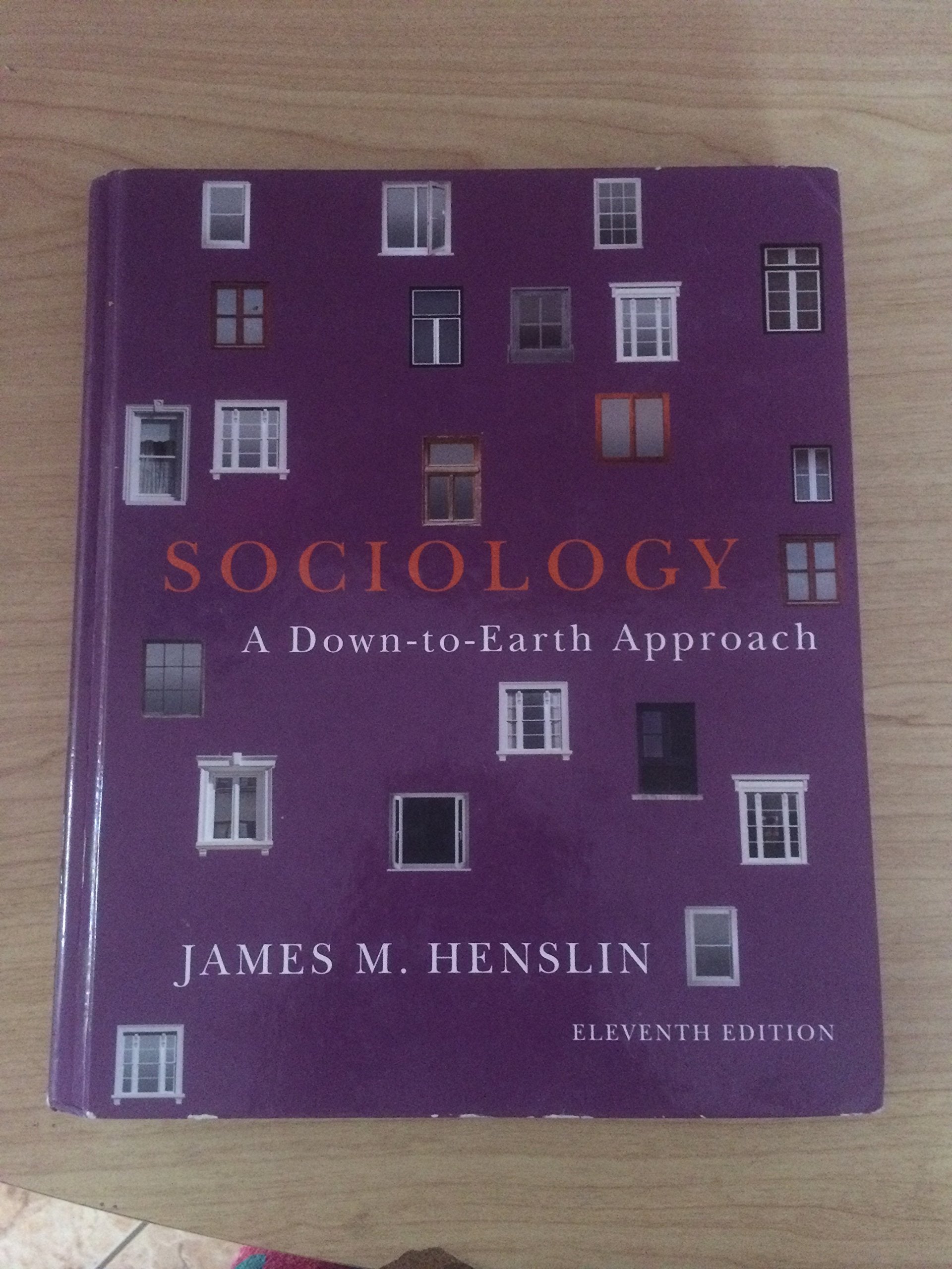 Sociology: A Downtoearth Approach (11Th Edition)