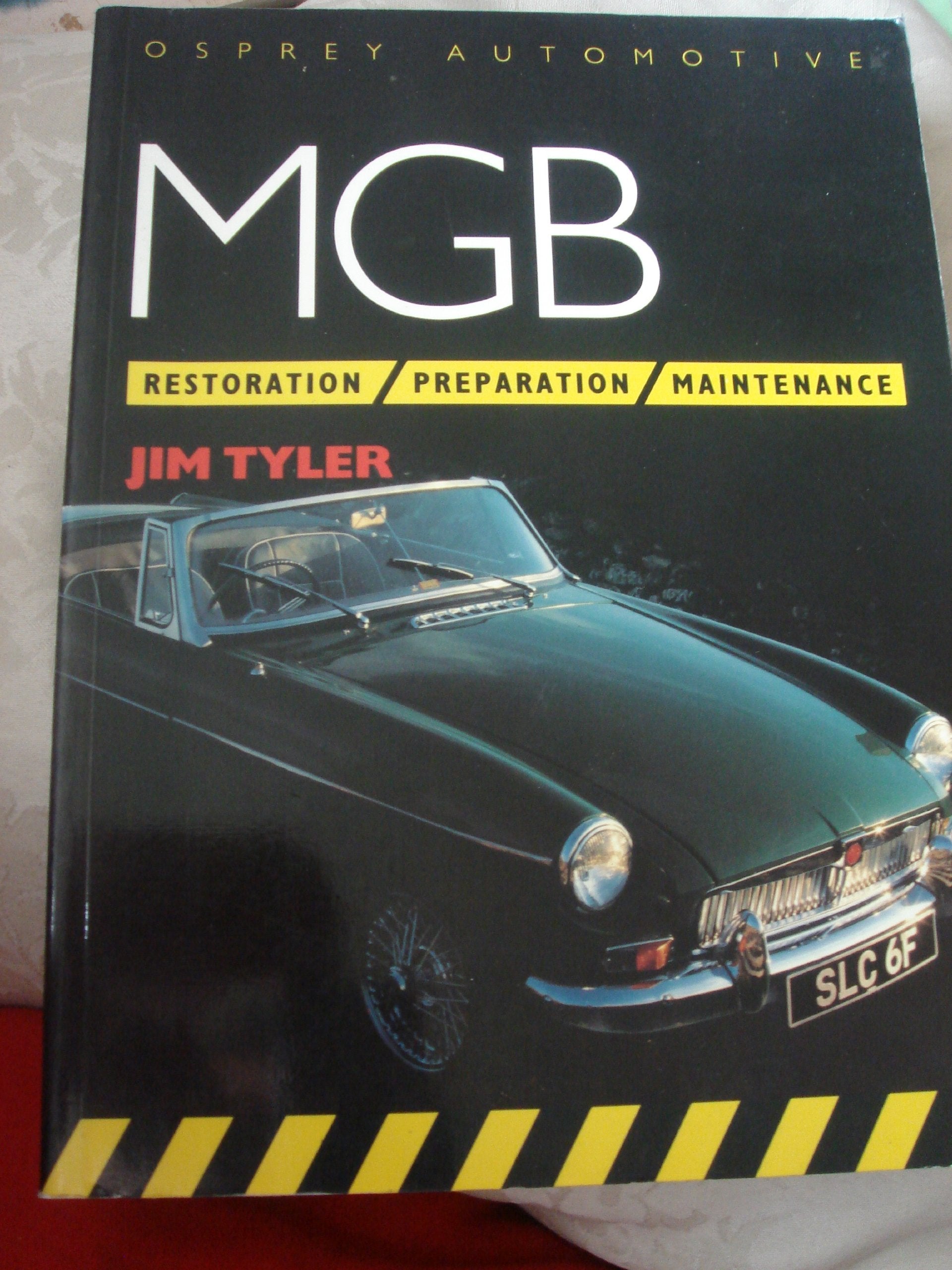 MGB: Restoration, Preparation, Maintenance (Osprey Automotive),Used