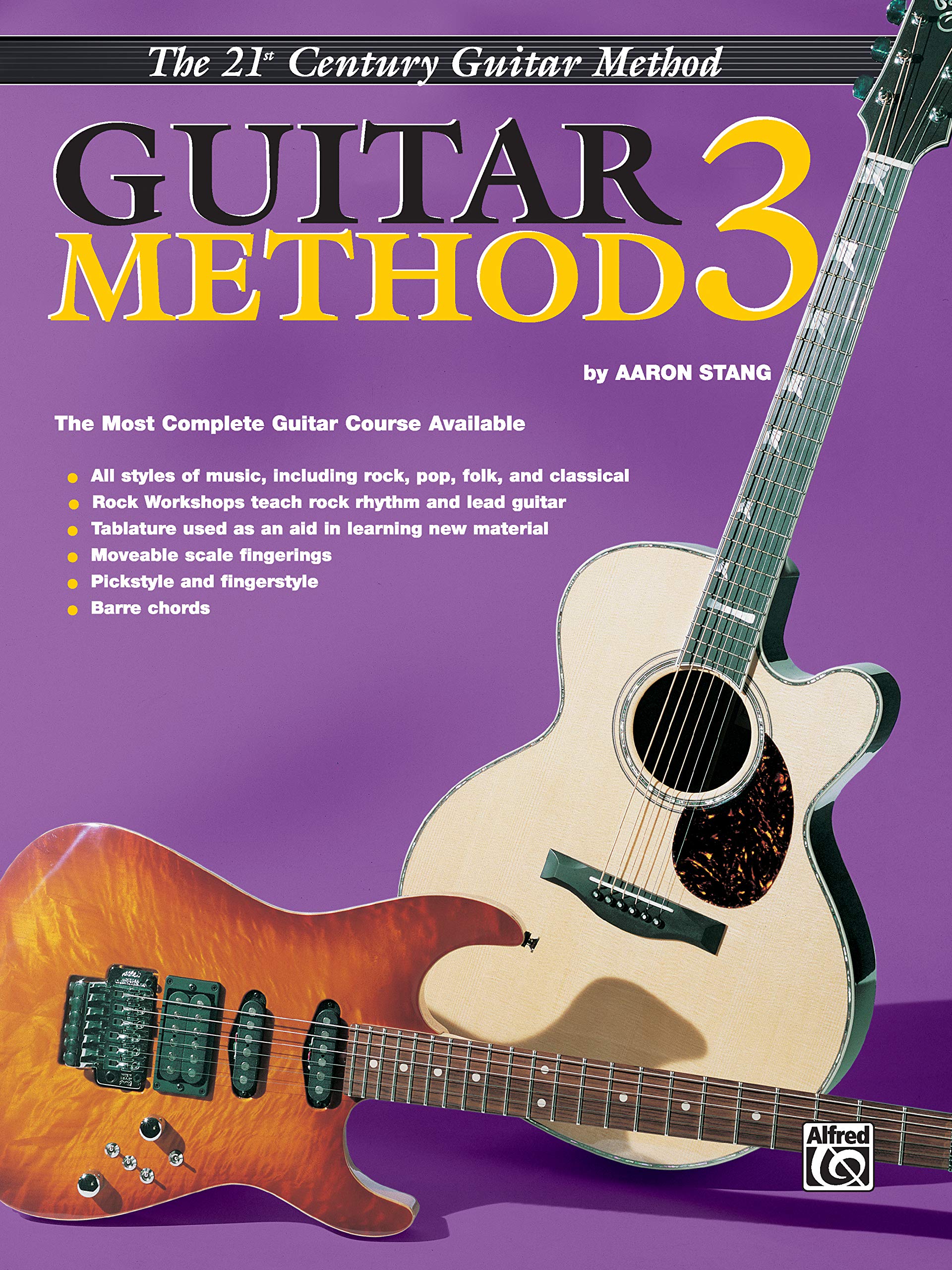 Guitar Method, Vol. 3: The Most Complete Guitar Course Available (21st Century Guitar Method),New
