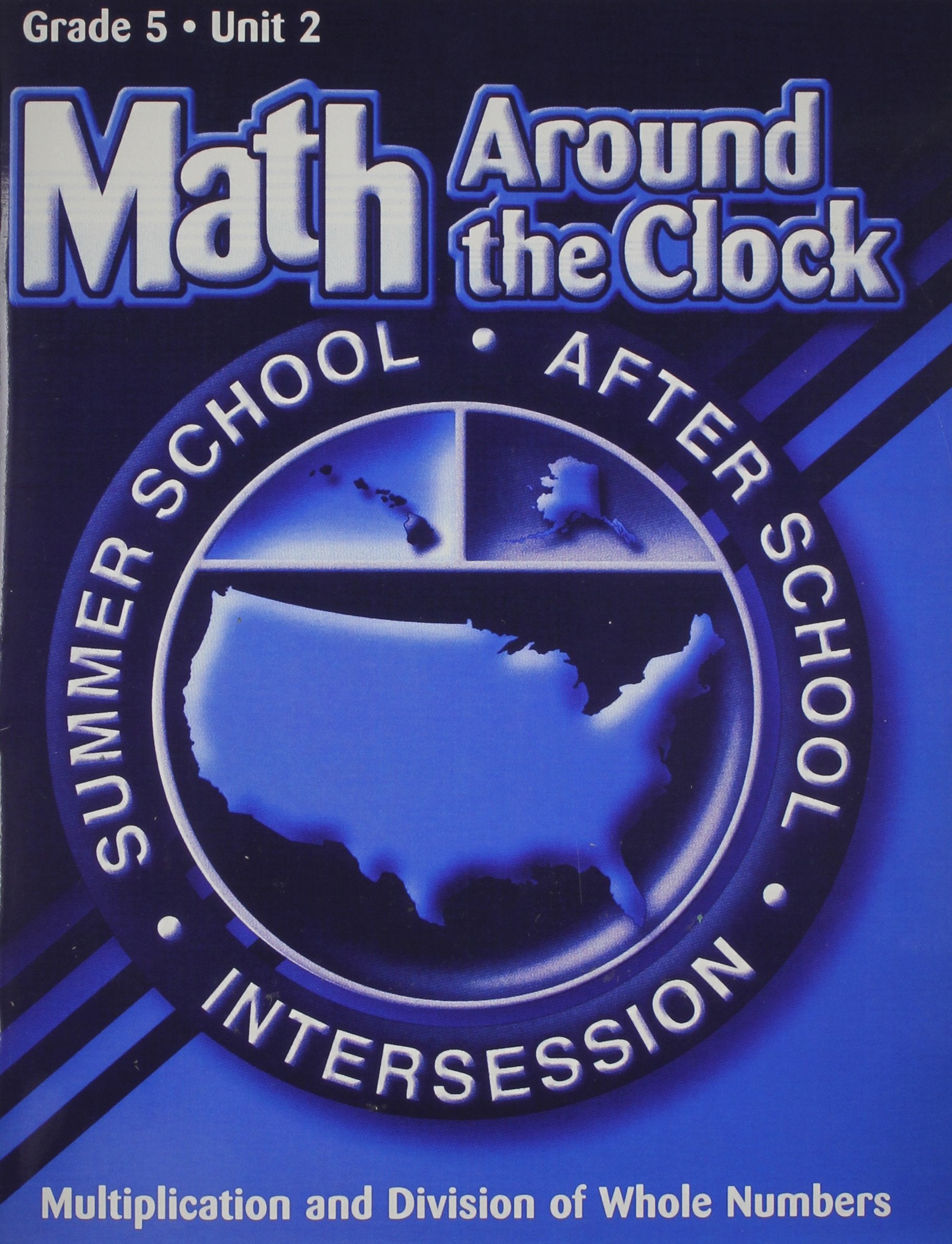 Scott Foresman Math 2003 Summer School Workbook Grade 5 Unit 2 Multiplication and Division of Whole Numbers,Used