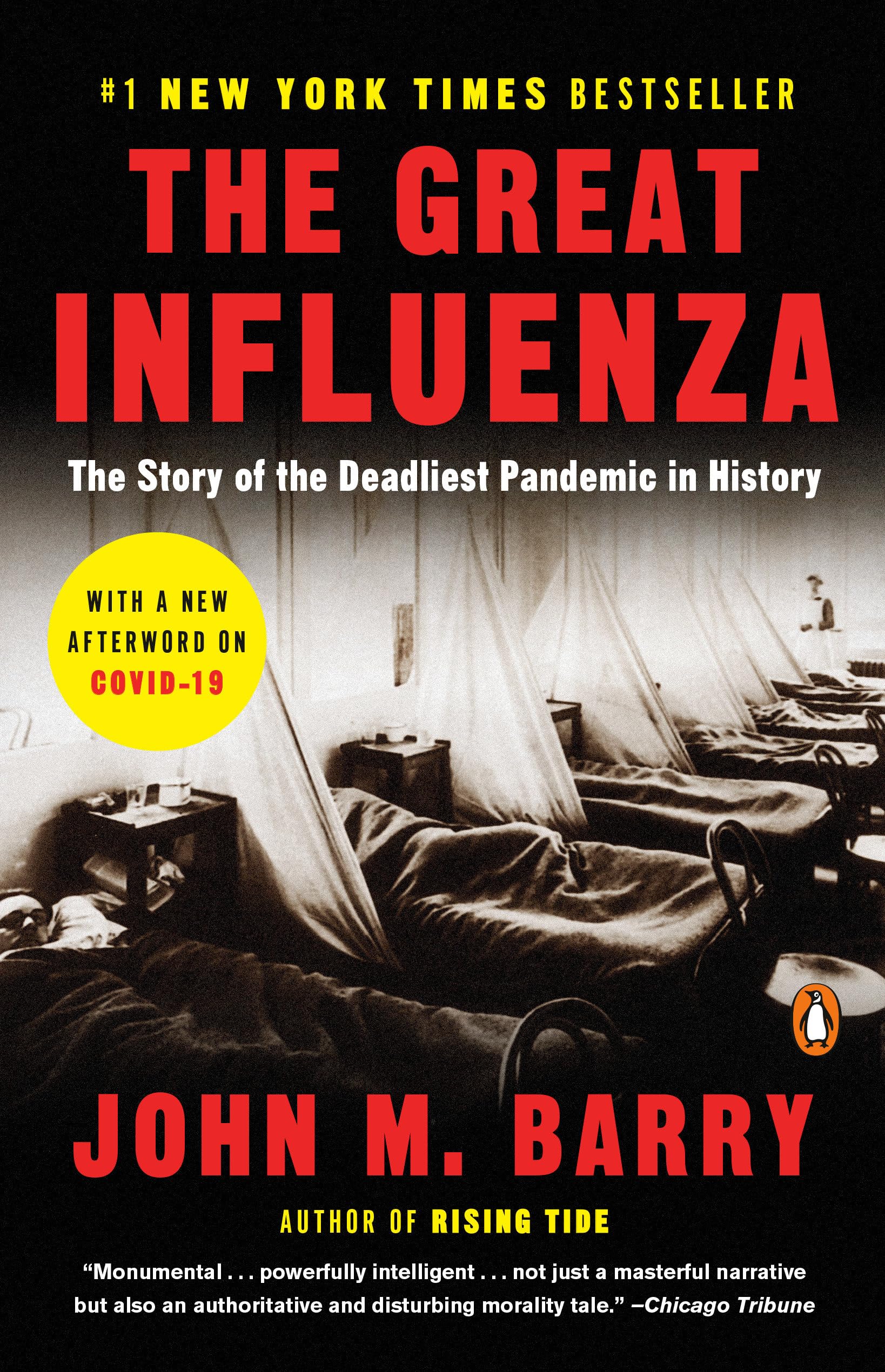 The Great Influenza: The Story Of The Deadliest Pandemic In History,New