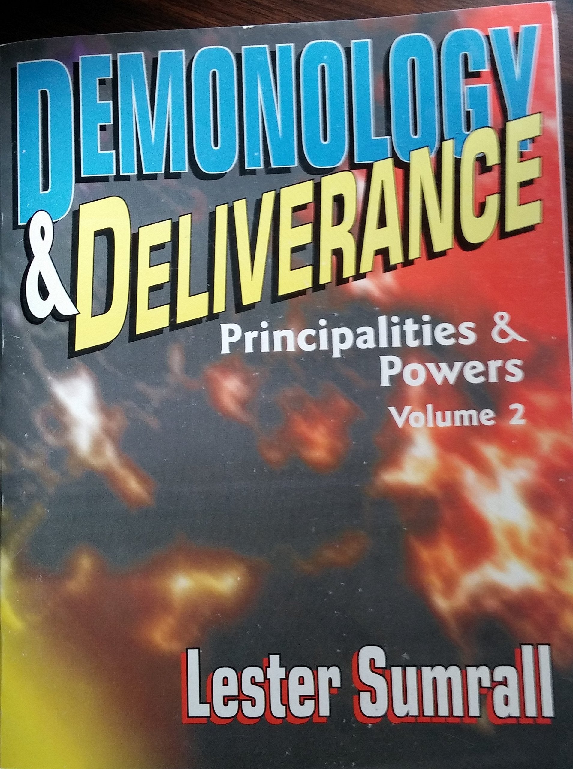 Demonology and Deliverance II: Study Guide,Used