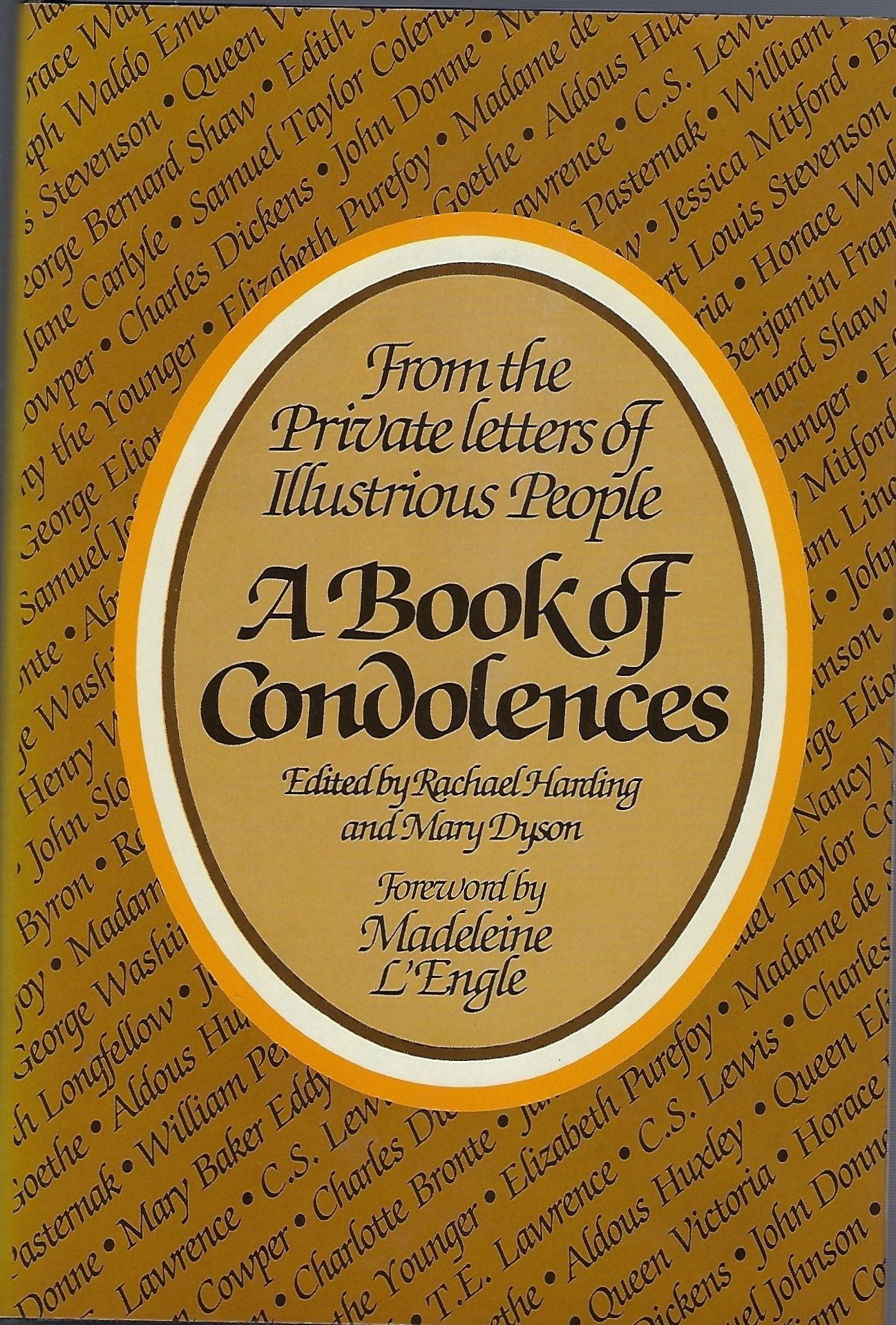 A Book of condolences: From the private letters of illustrious people,Used