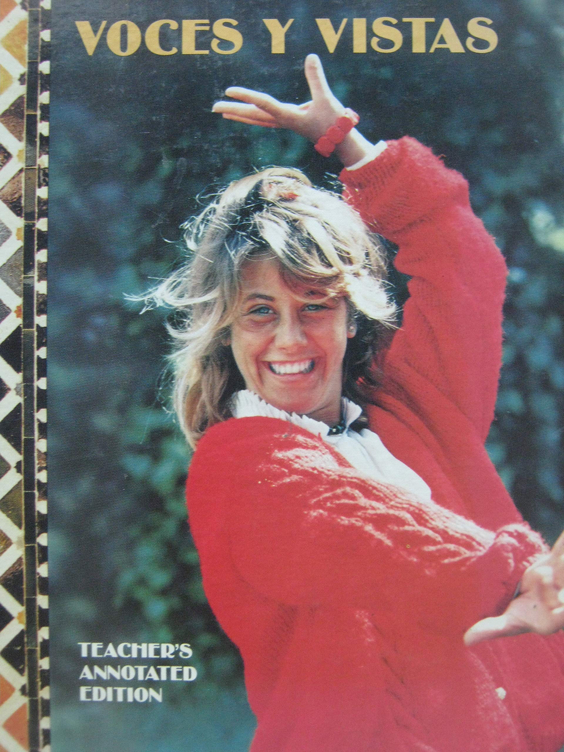 Voces Y Vistas Teacher's Annotated Edition,Used