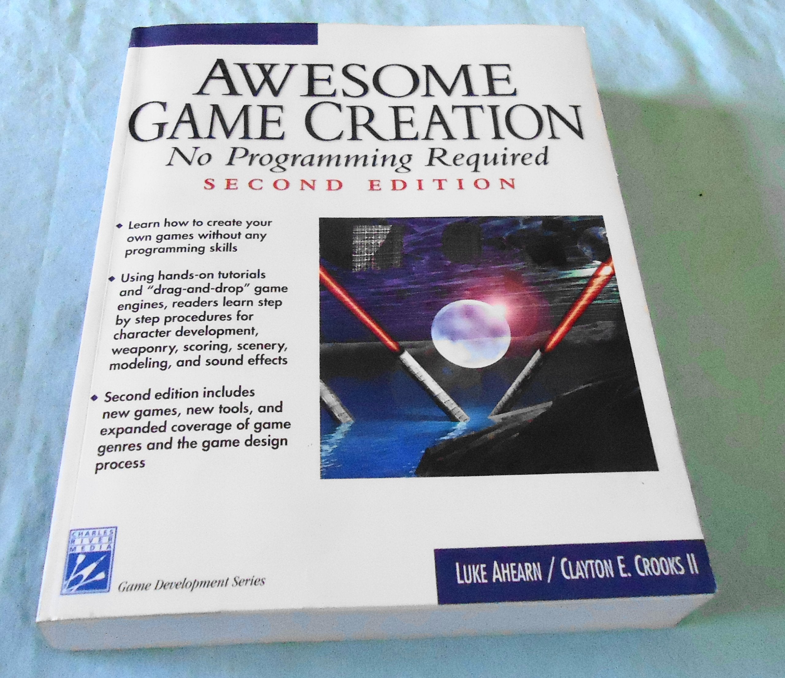 Awesome Game Creation: No Programming Required, Second Edition (Game Development Series),Used