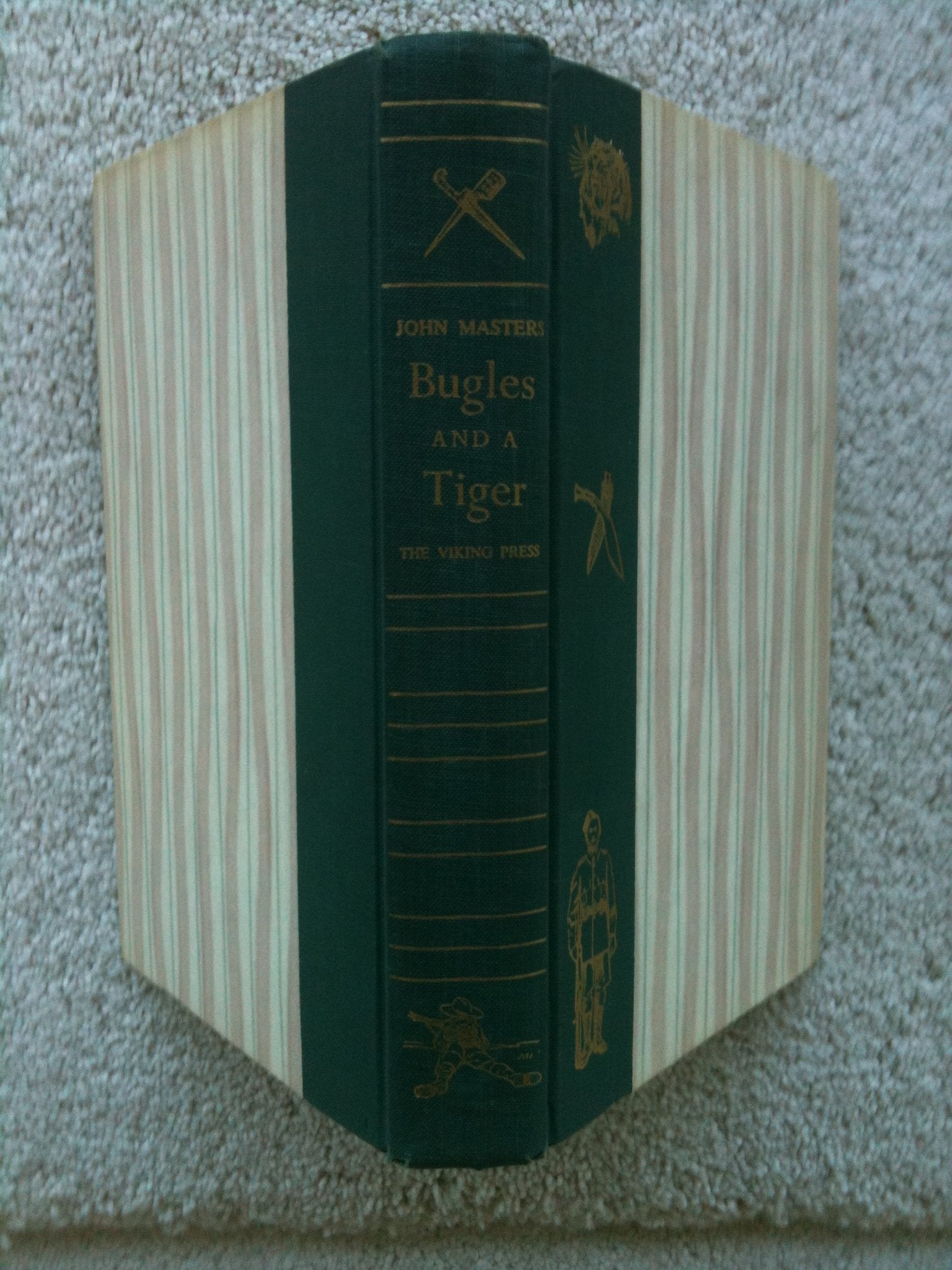 Bugles And A Tiger: A Volume Of Autobiography,New