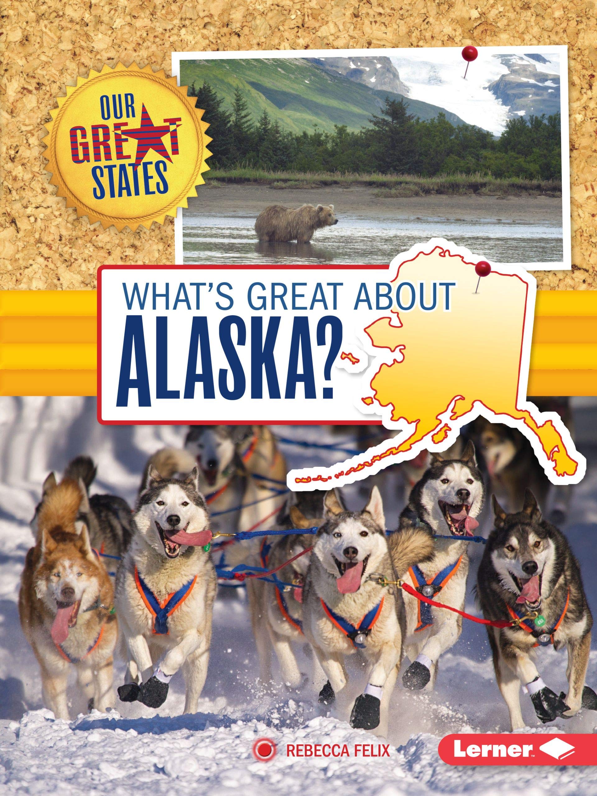 What's Great about Alaska? (Our Great States),Used