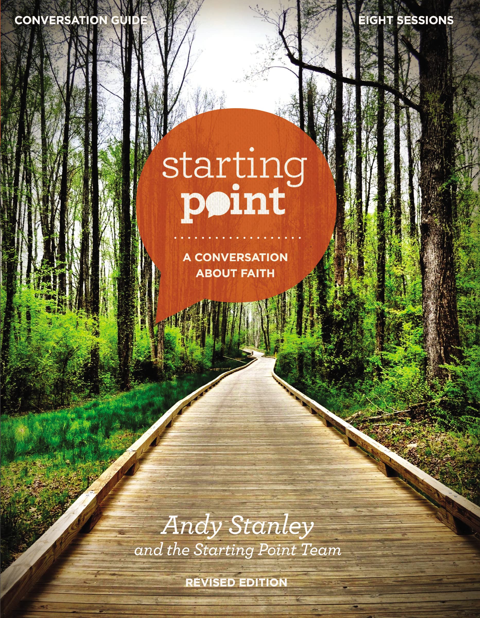Starting Point Conversation Guide Revised Edition: A Conversation About Faith,New
