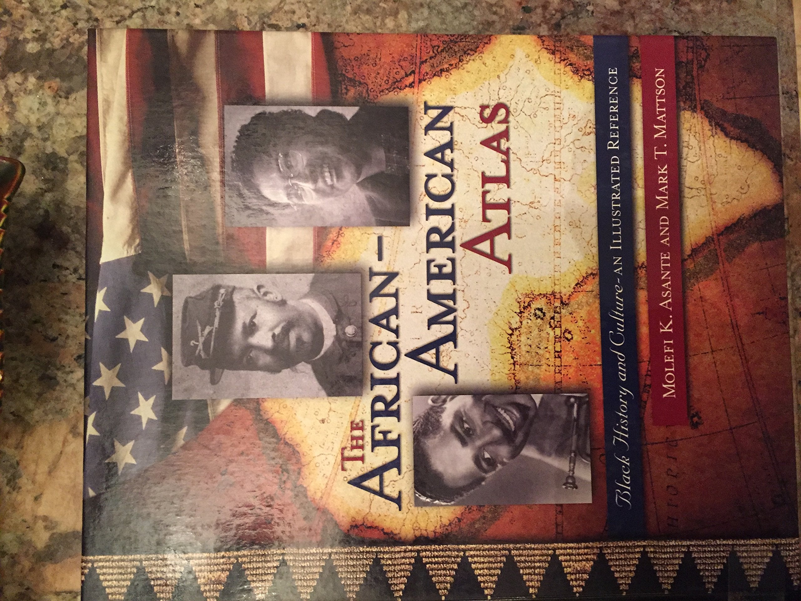 The AfricanAmerican Atlas: Black History and CultureAn Illustrated Reference,Used