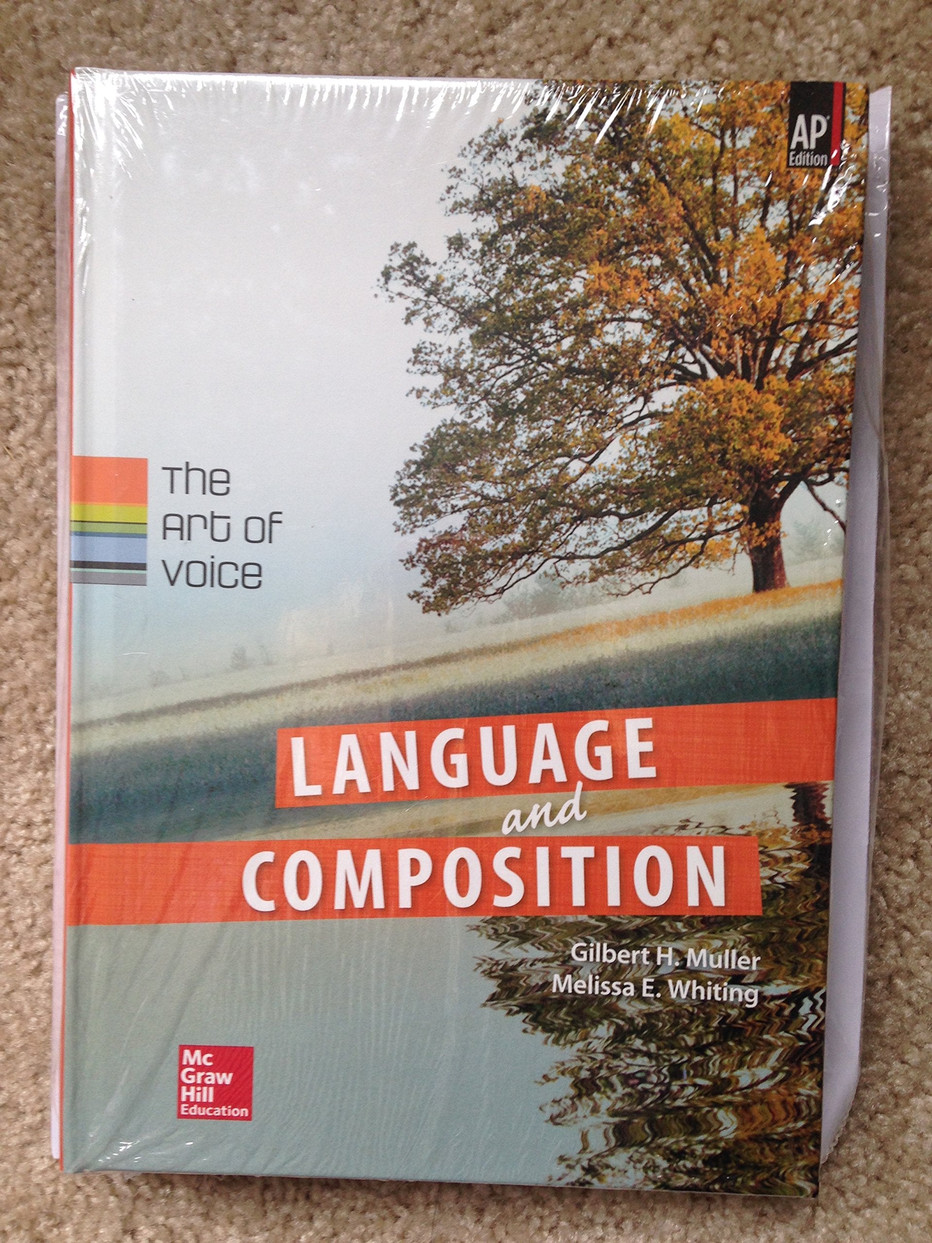 Muller, Language & Composition: The Art of Voice, 2014 1e, (AP Edition) Student Edition (AP English Language)) (A/P ENGLISH LITE,Used