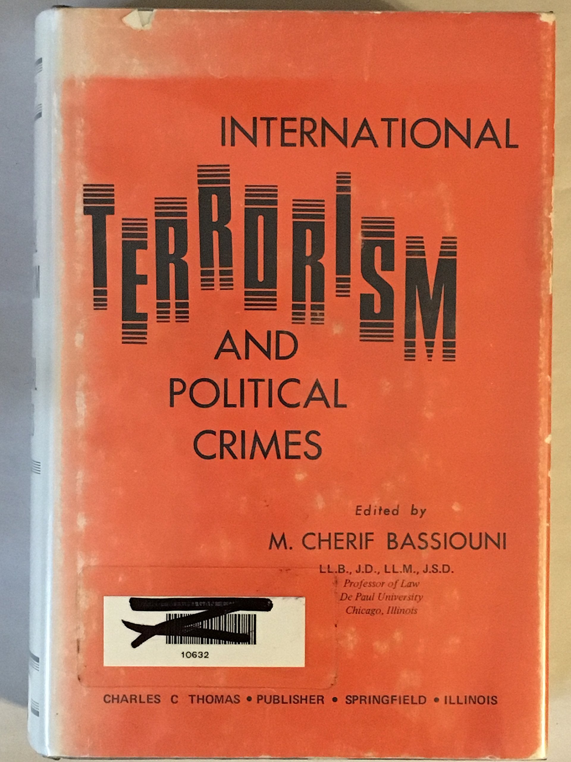 International Terrorism And Political Crimes,,Used
