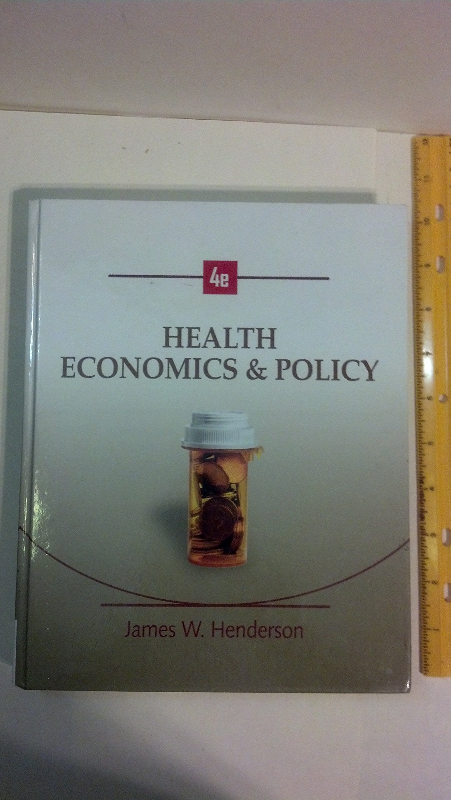 Health Economics and Policy (with InfoApps 2Semester Printed Access Card),New