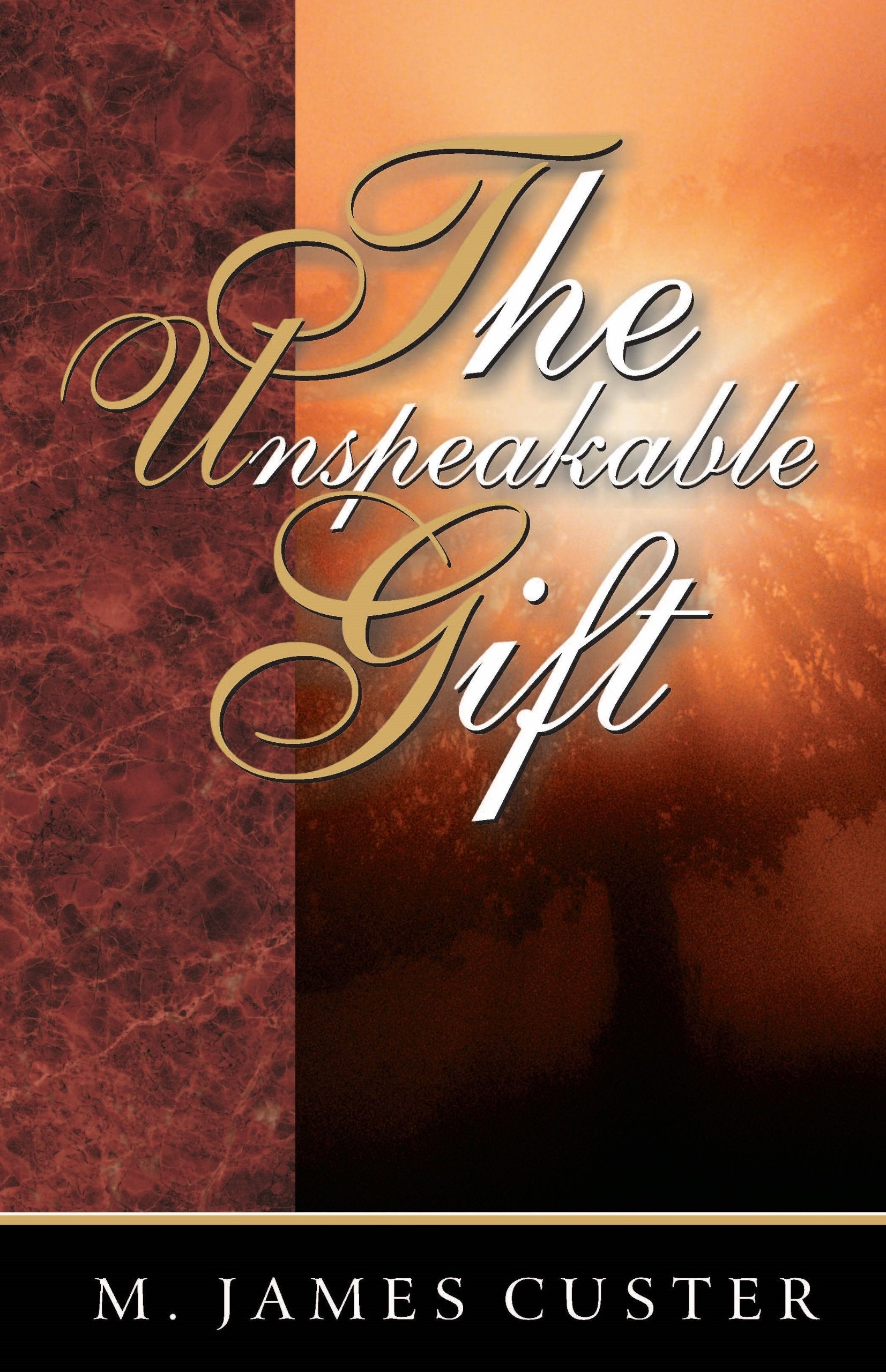 The Unspeakable Gift,Used