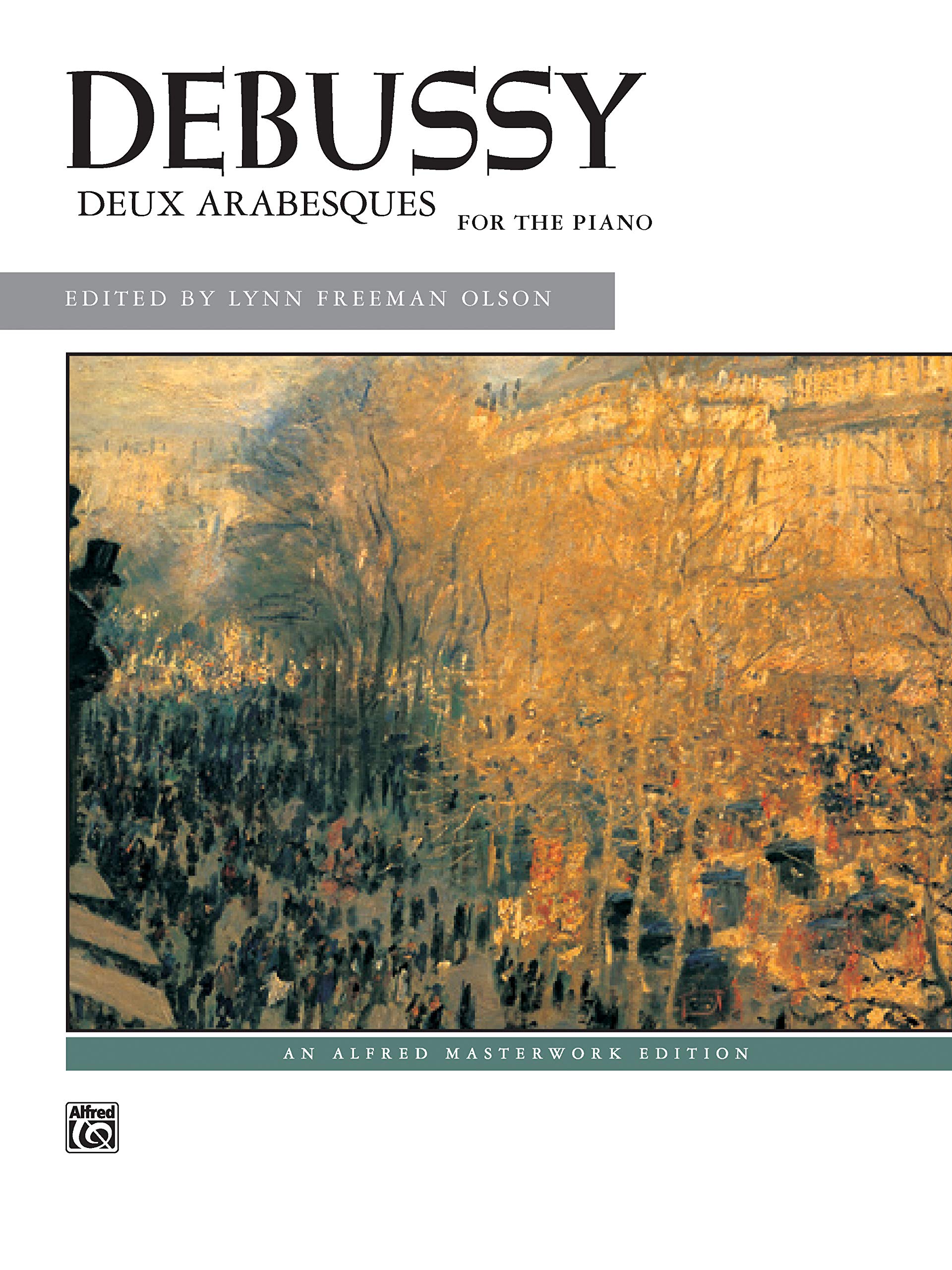 Debussy Deux Arabesques for the Piano (Alfred Masterwork Edition),Used