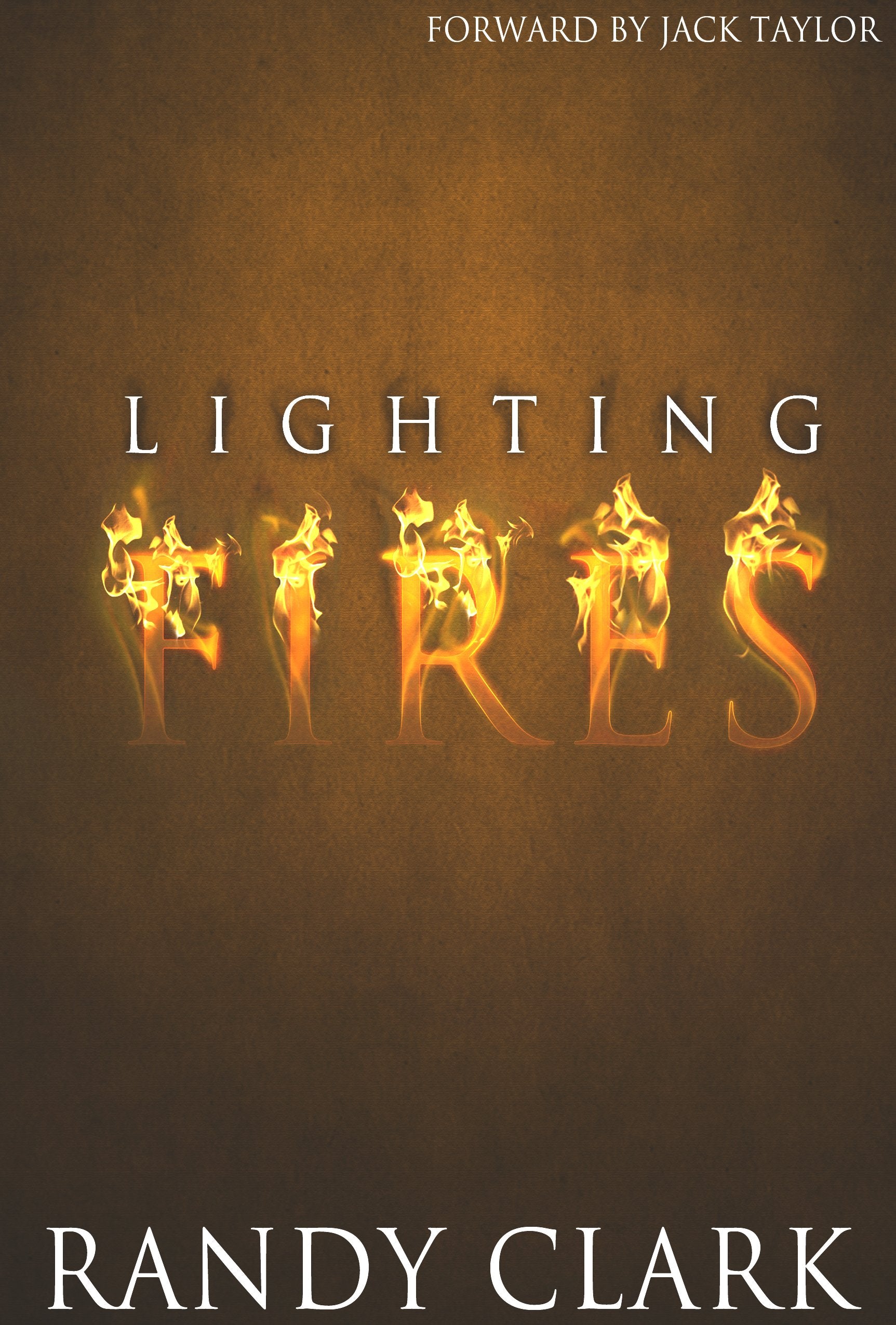 Lighting Fires,New