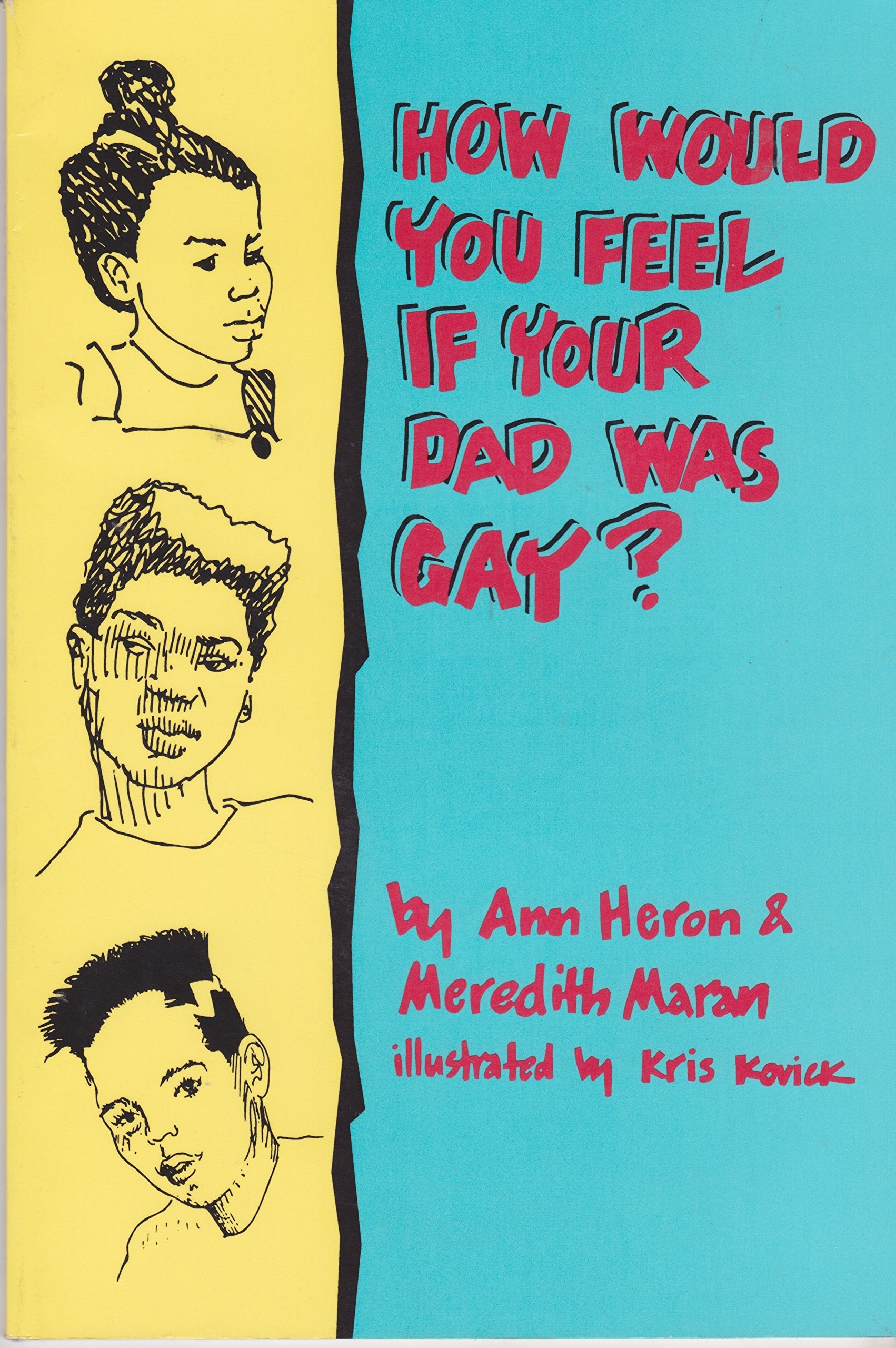 How Would You Feel If Your Dad Was Gay?,Used