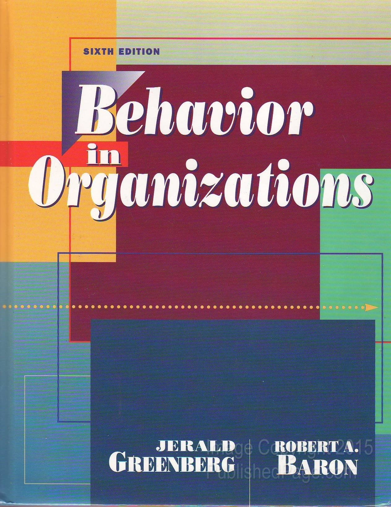 Behavior in Organizations,Used