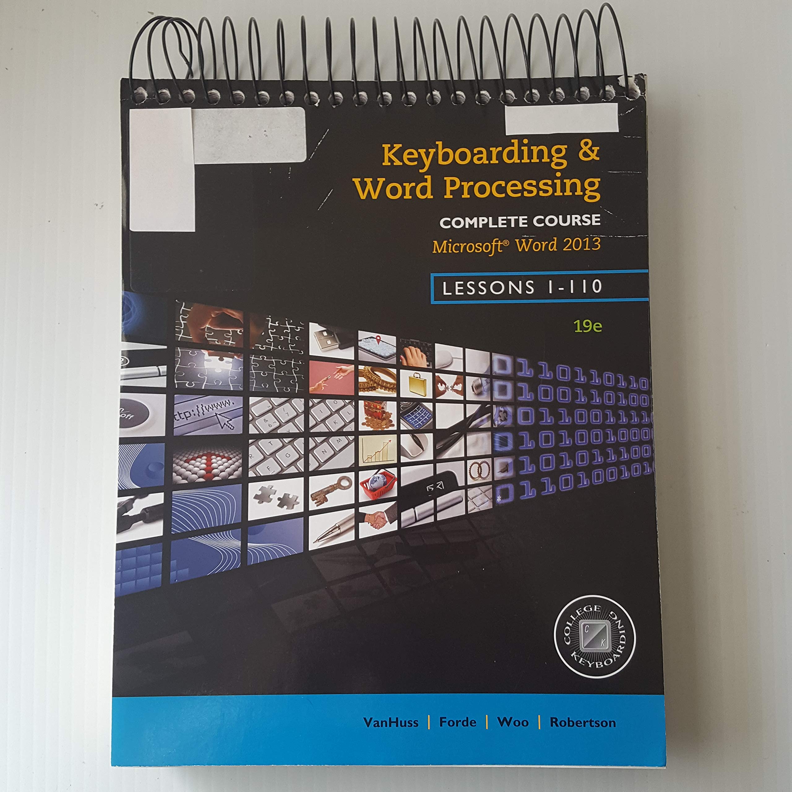Keyboarding and Word Processing, Complete Course, Lessons 1110: Microsoft Word 2013: College Keyboarding,Used