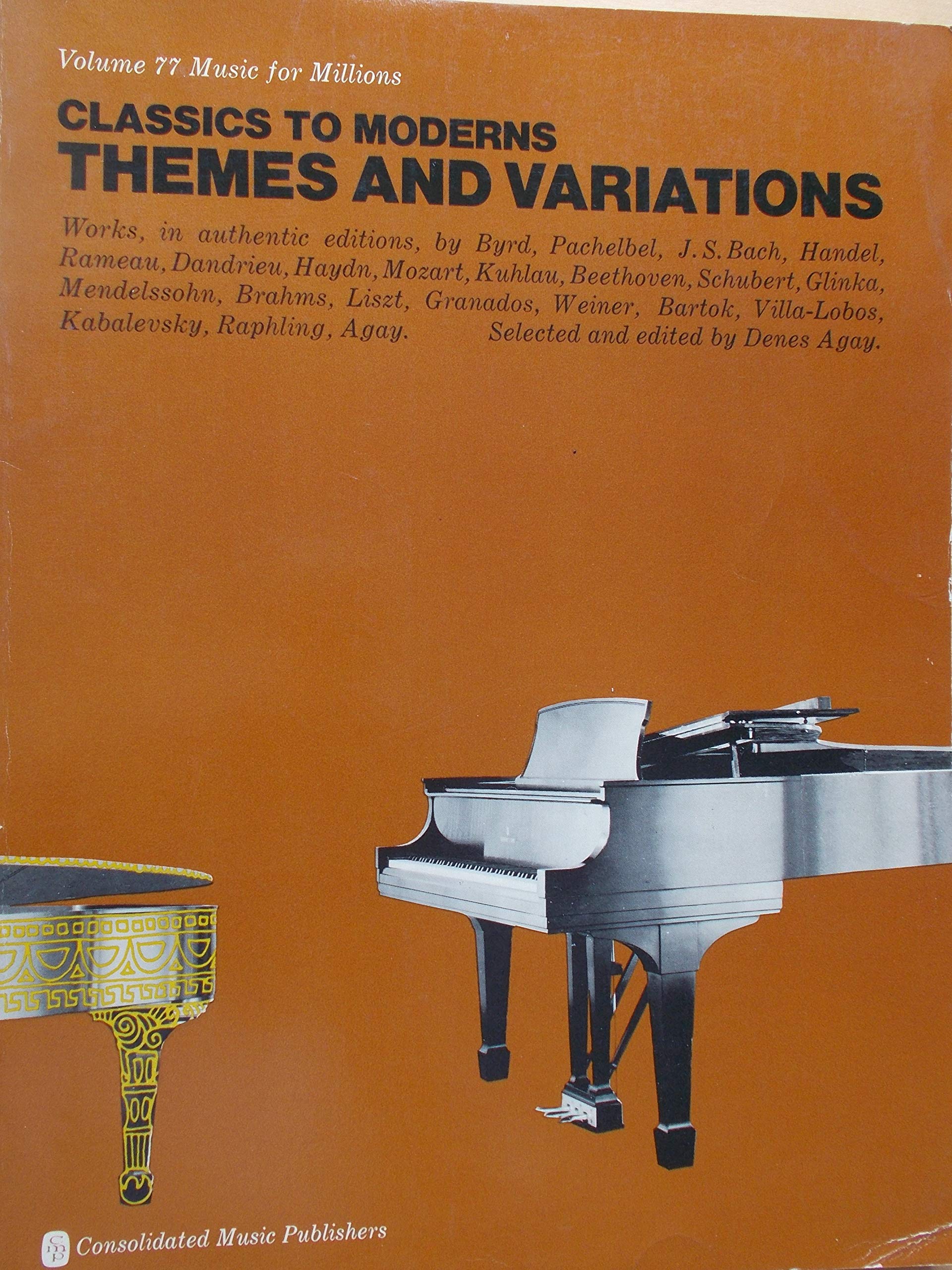 Classics to Moderns Themes and Variation: Piano Solo (Music for Millions Series),Used