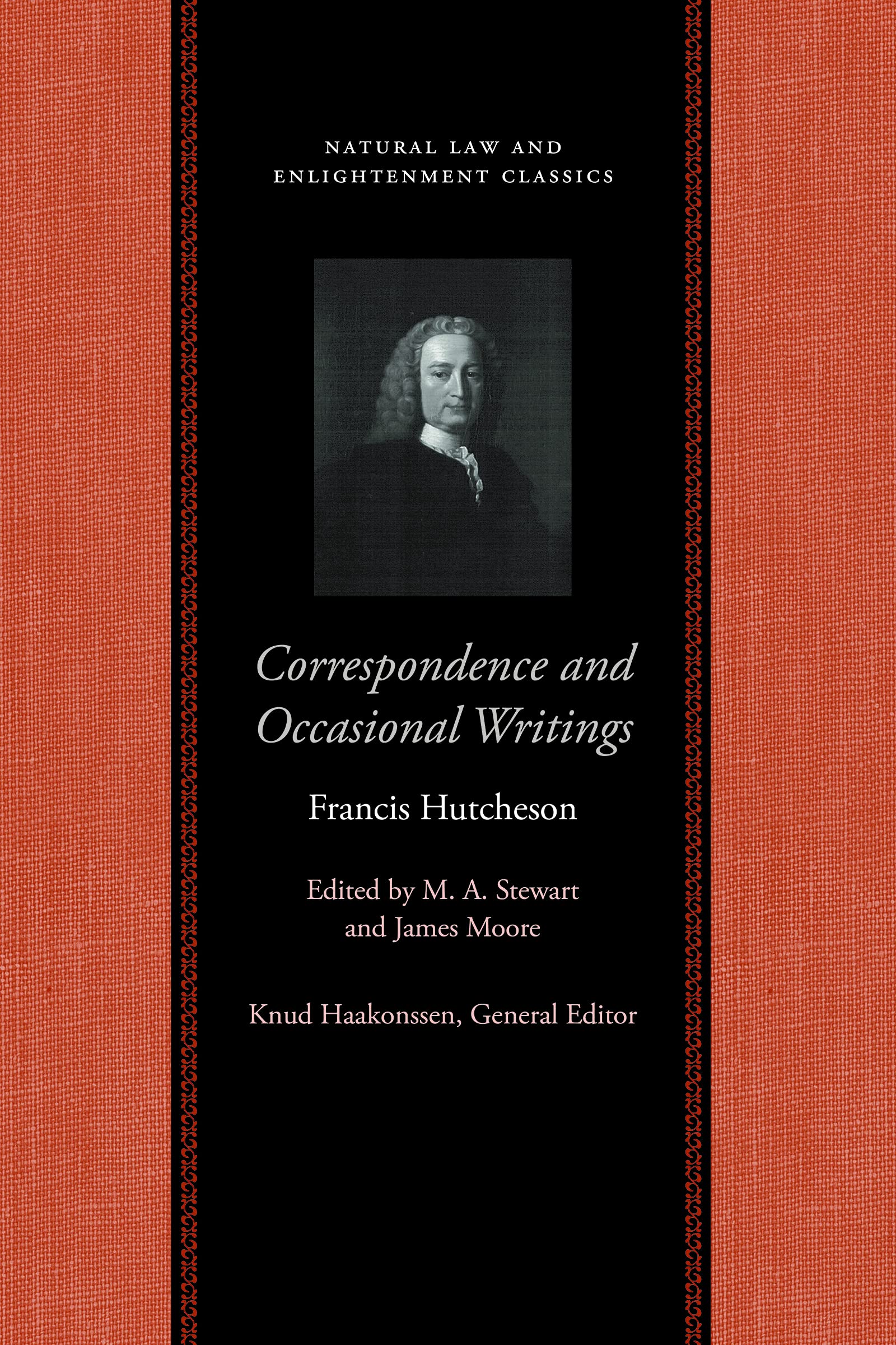 Correspondence and Occasional Writings (Natural Law and Enlightenment Classics),Used
