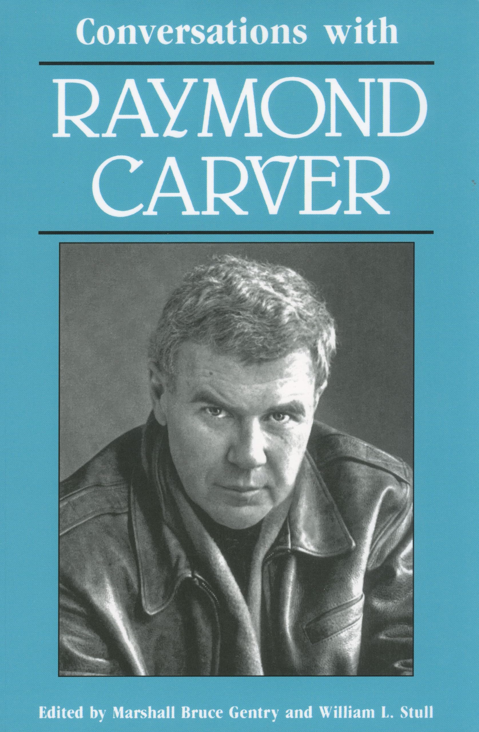 Conversations with Raymond Carver (Literary Conversations Series),Used