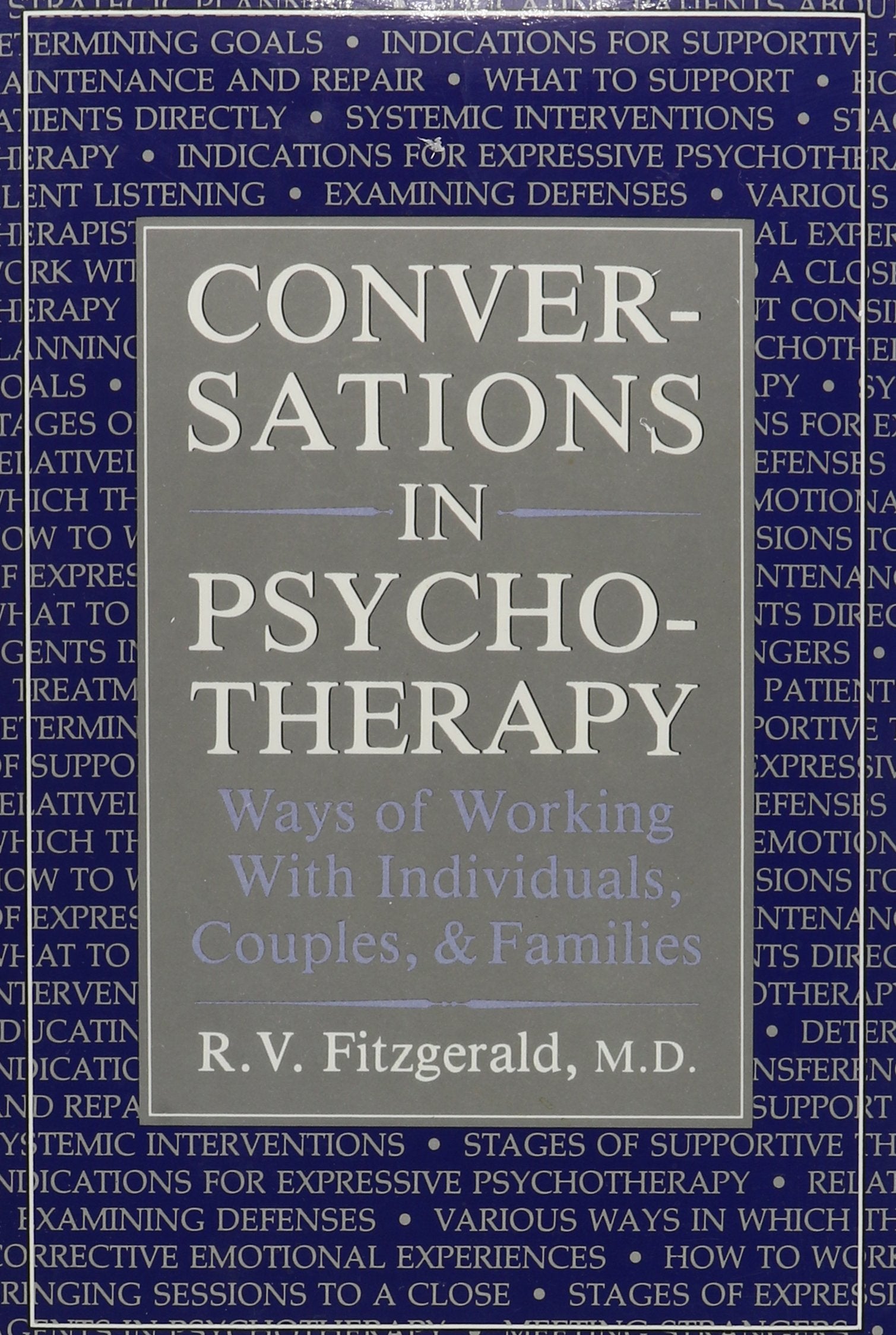Conversations In Psychotherapy: Ways Of Working With Individuals, Couples, And Families,Used