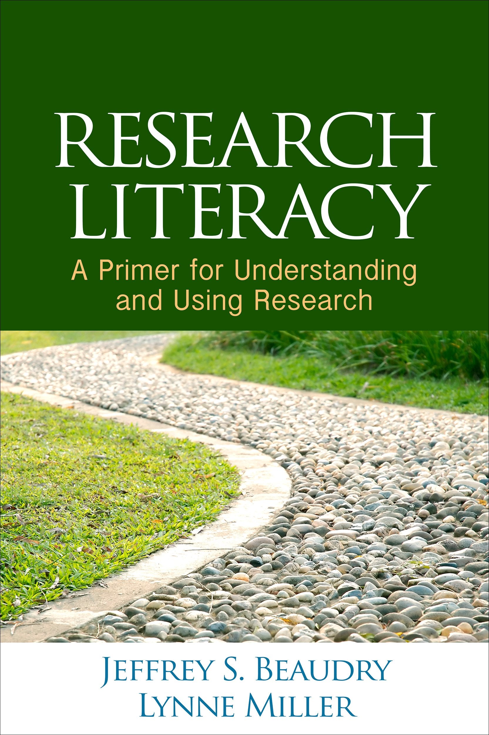 Research Literacy: A Primer for Understanding and Using Research,Used