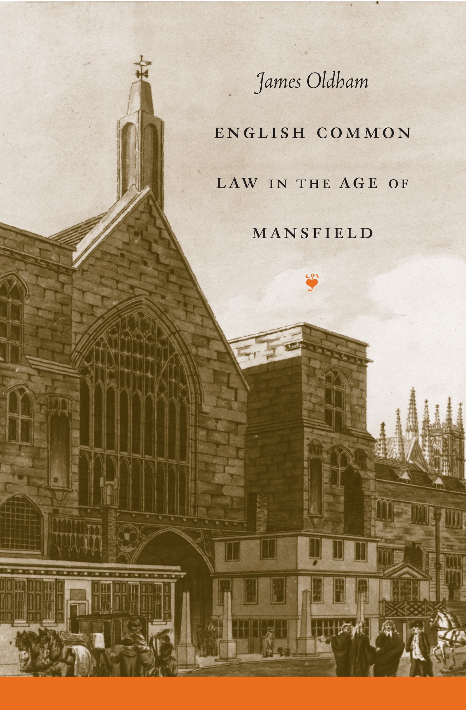 English Common Law In The Age Of Mansfield (Studies In Legal History),Used