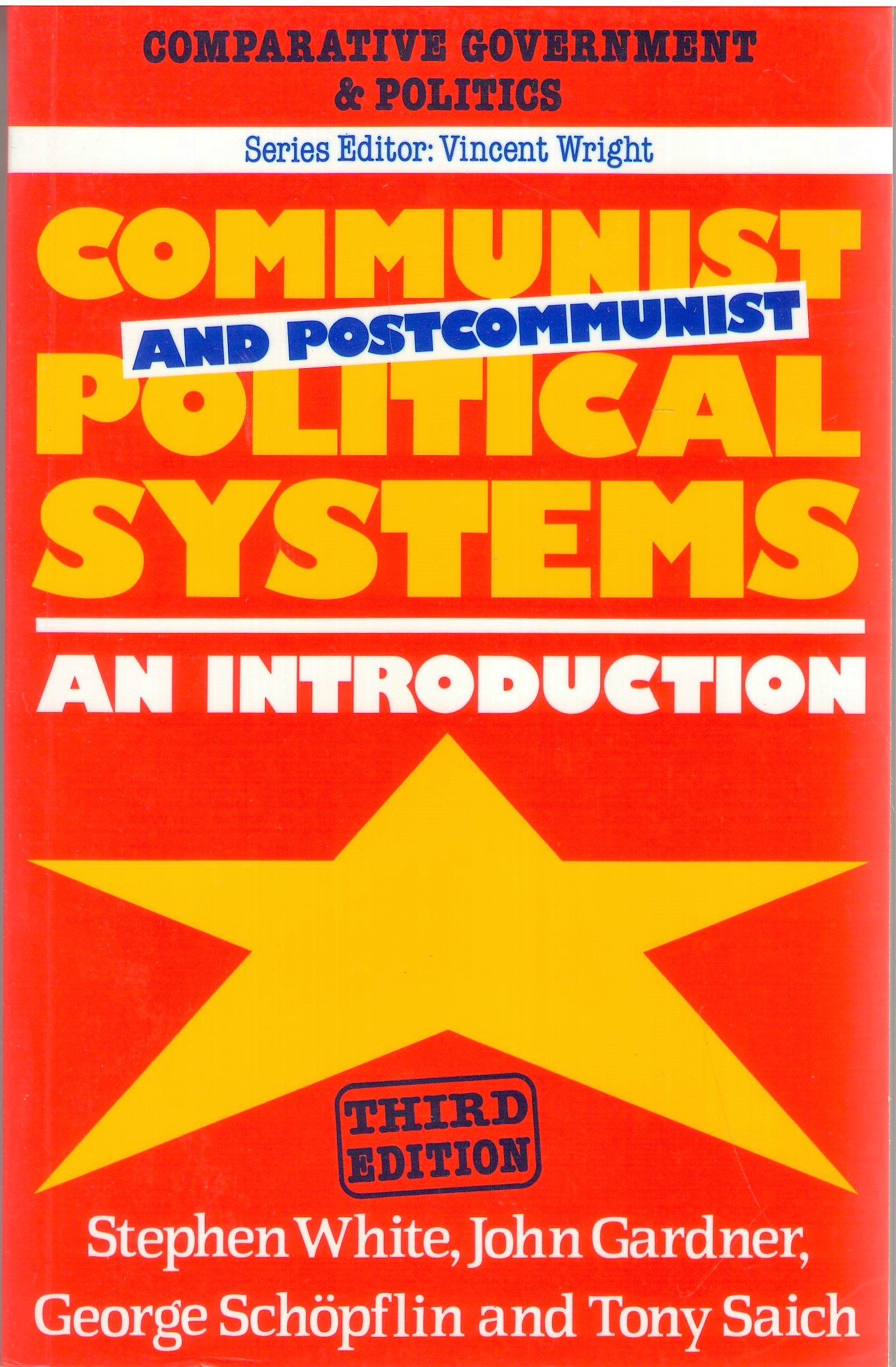 Communist and Postcommunist Political Systems: An Introduction,Used