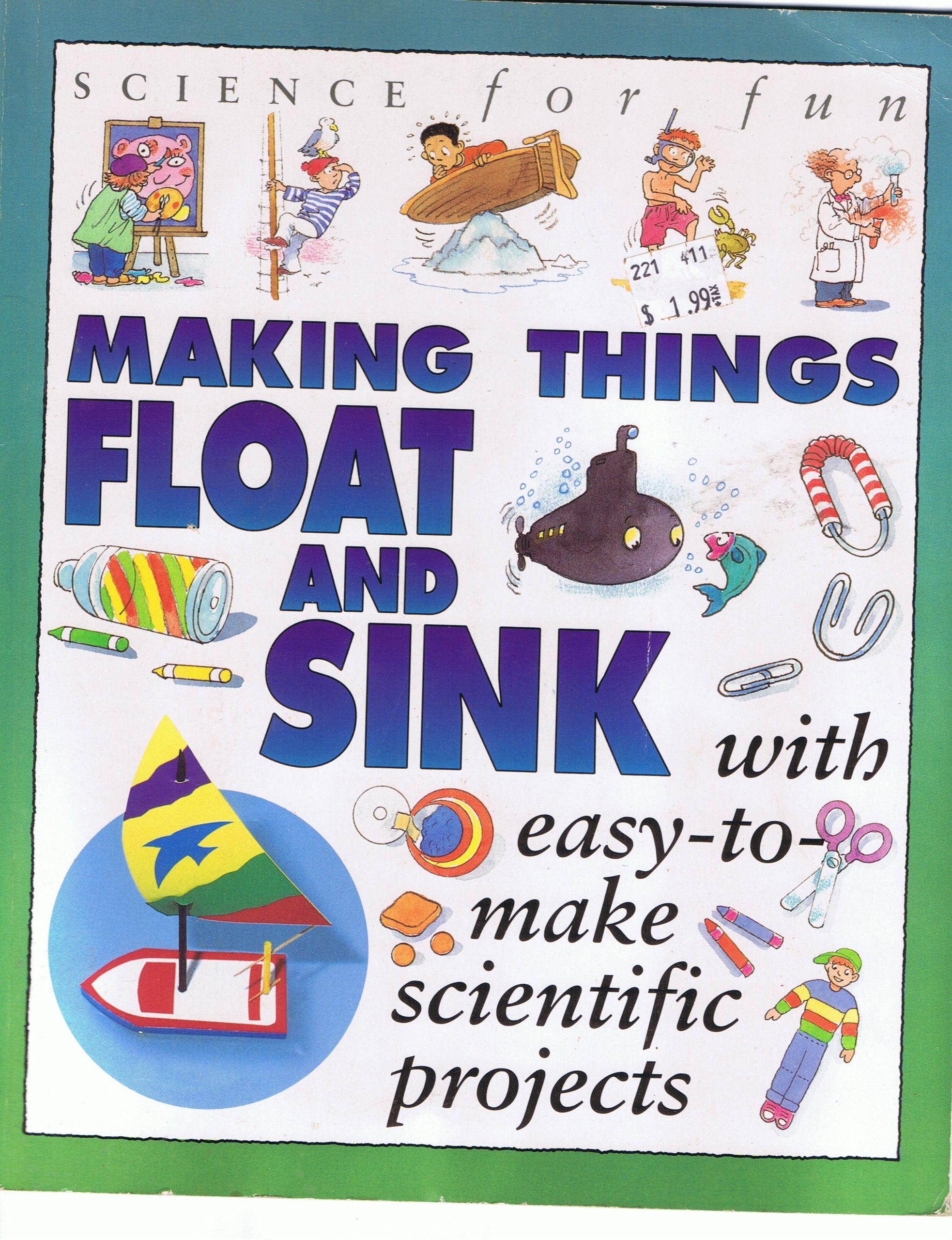 Science For Fun: Making Things Float & Sink,Used