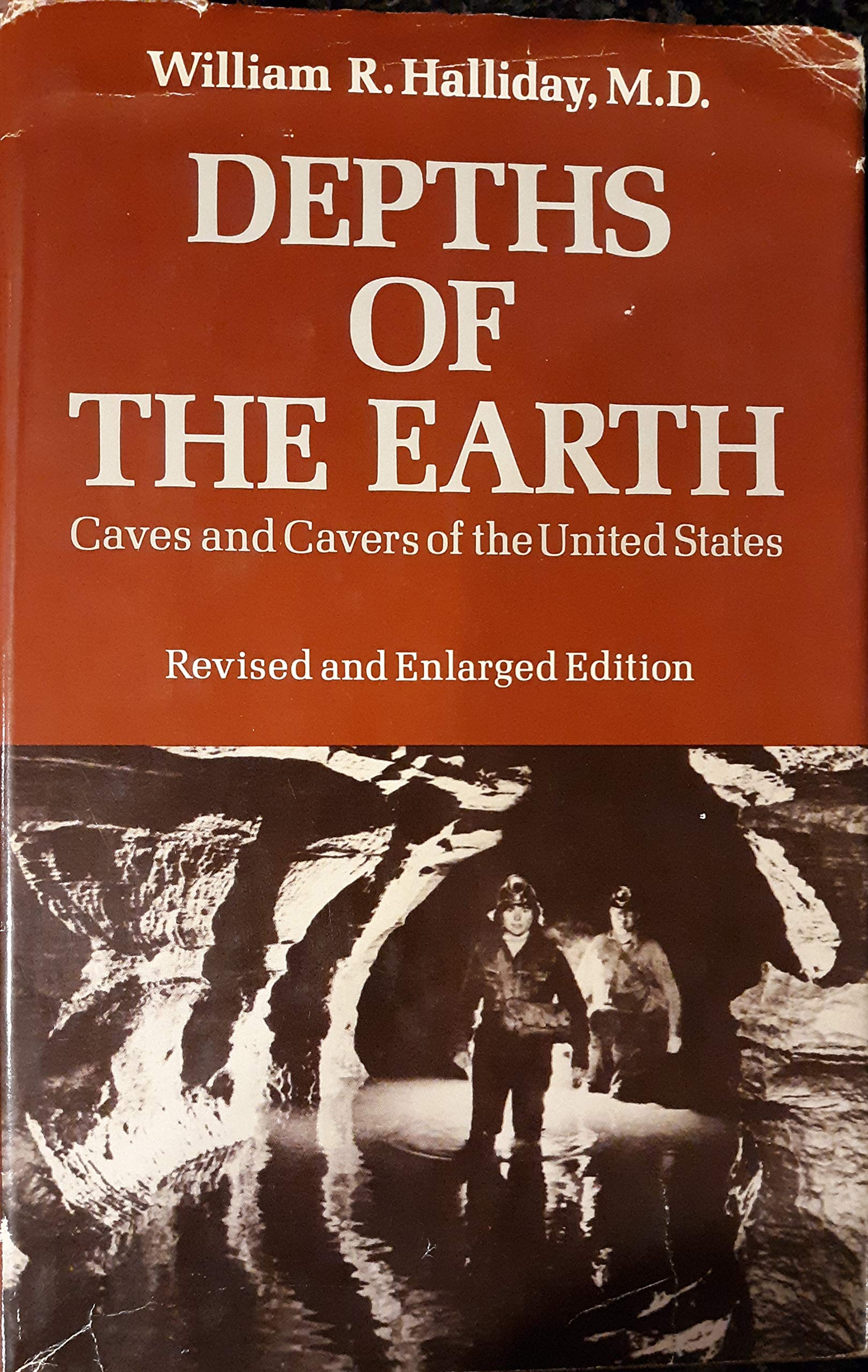 Depths Of The Earth: Caves And Cavers Of The United States,Used