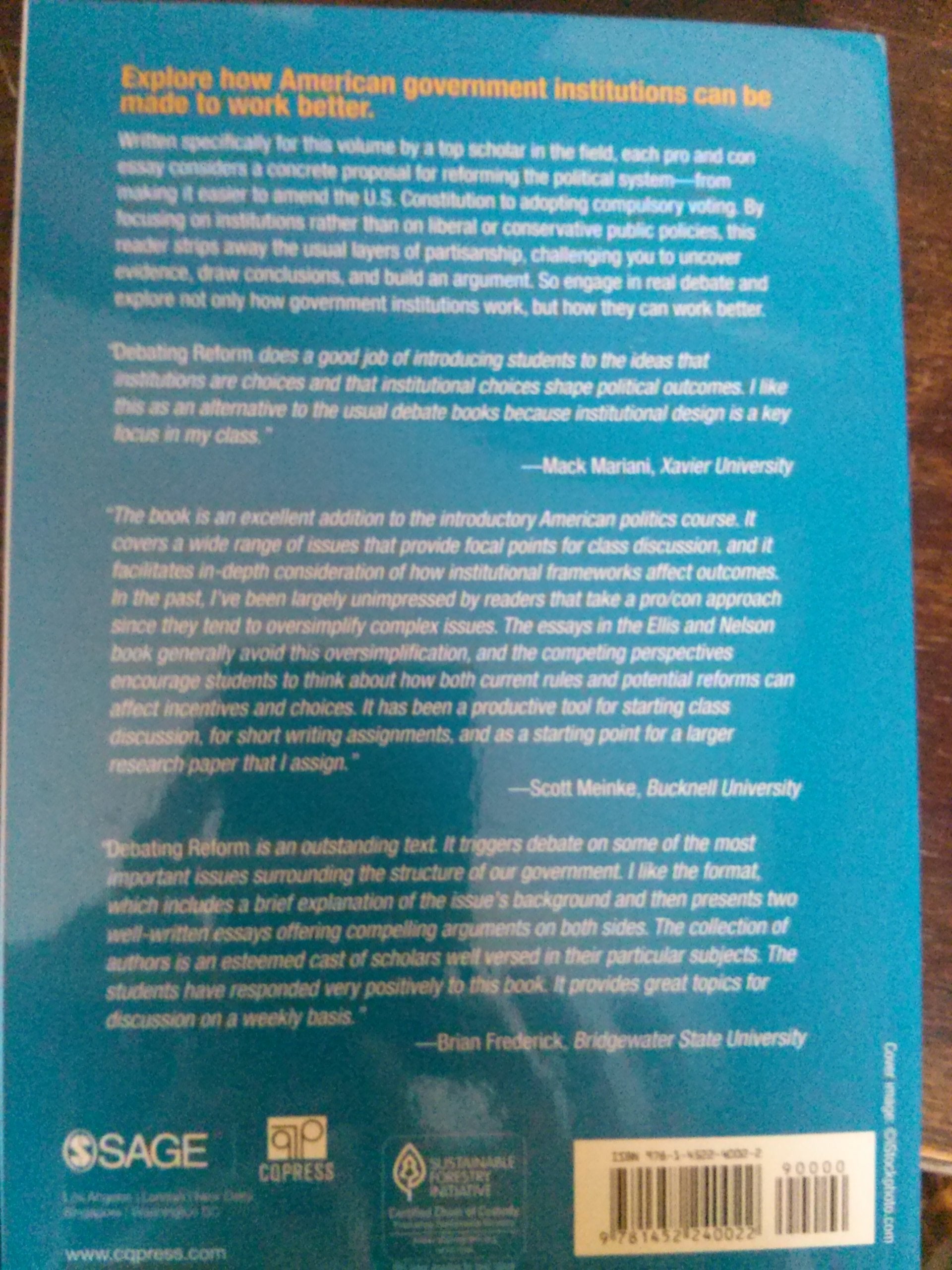 Debating Reform: Conflicting Perspectives on How to Fix the American Political System,Used