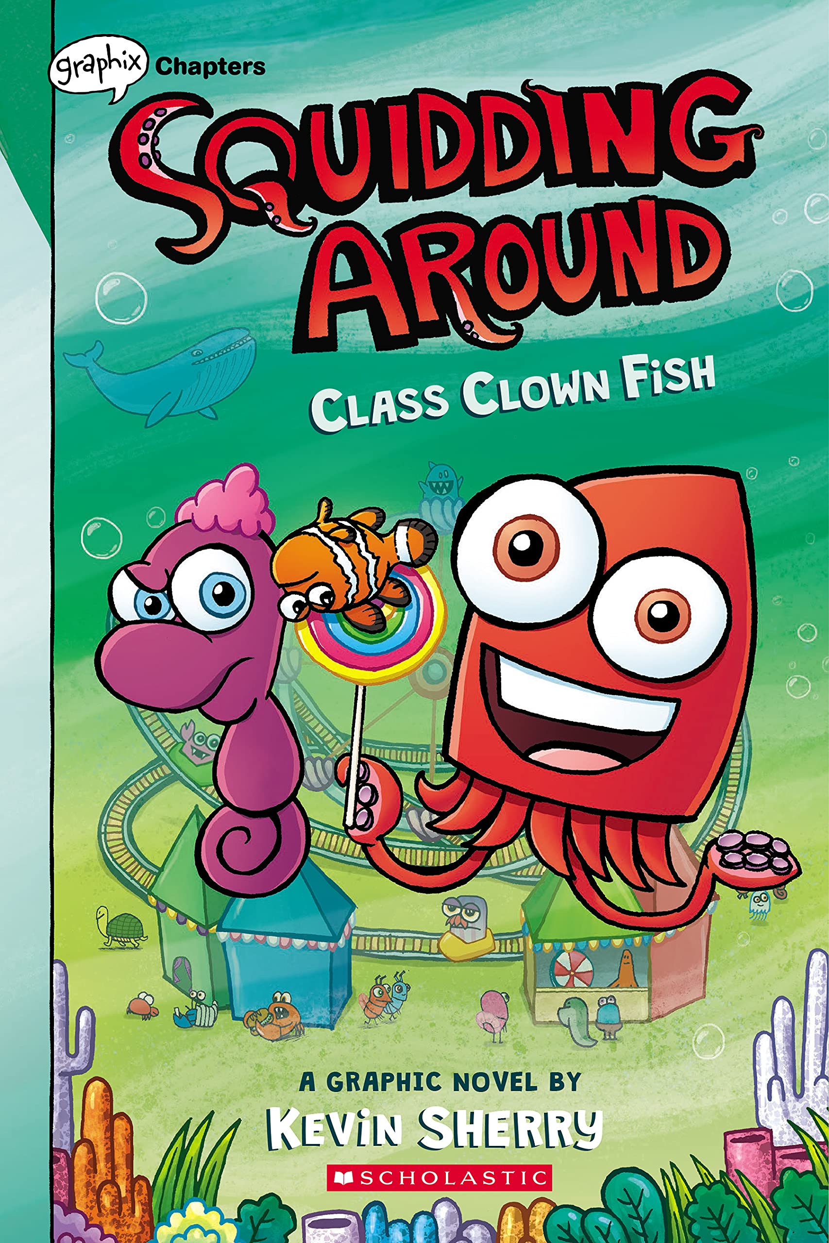 Class Clown Fish: A Graphix Chapters Book (Squidding Around #2),Used