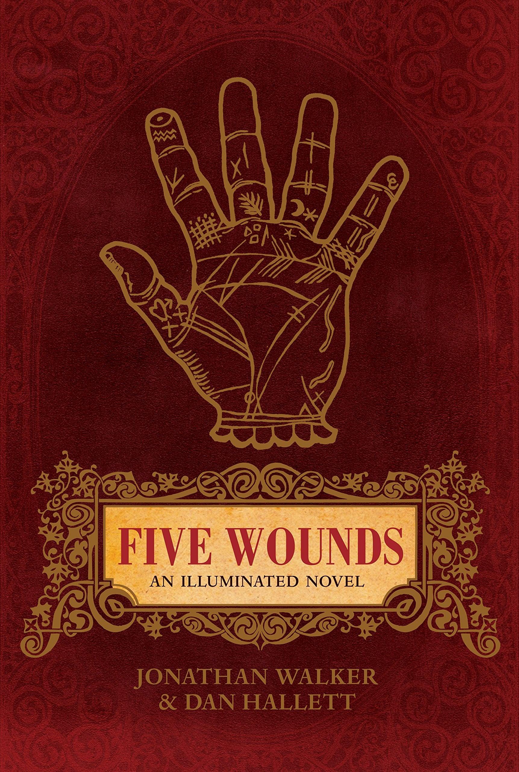 Five Wounds: An Illuminated Novel,Used