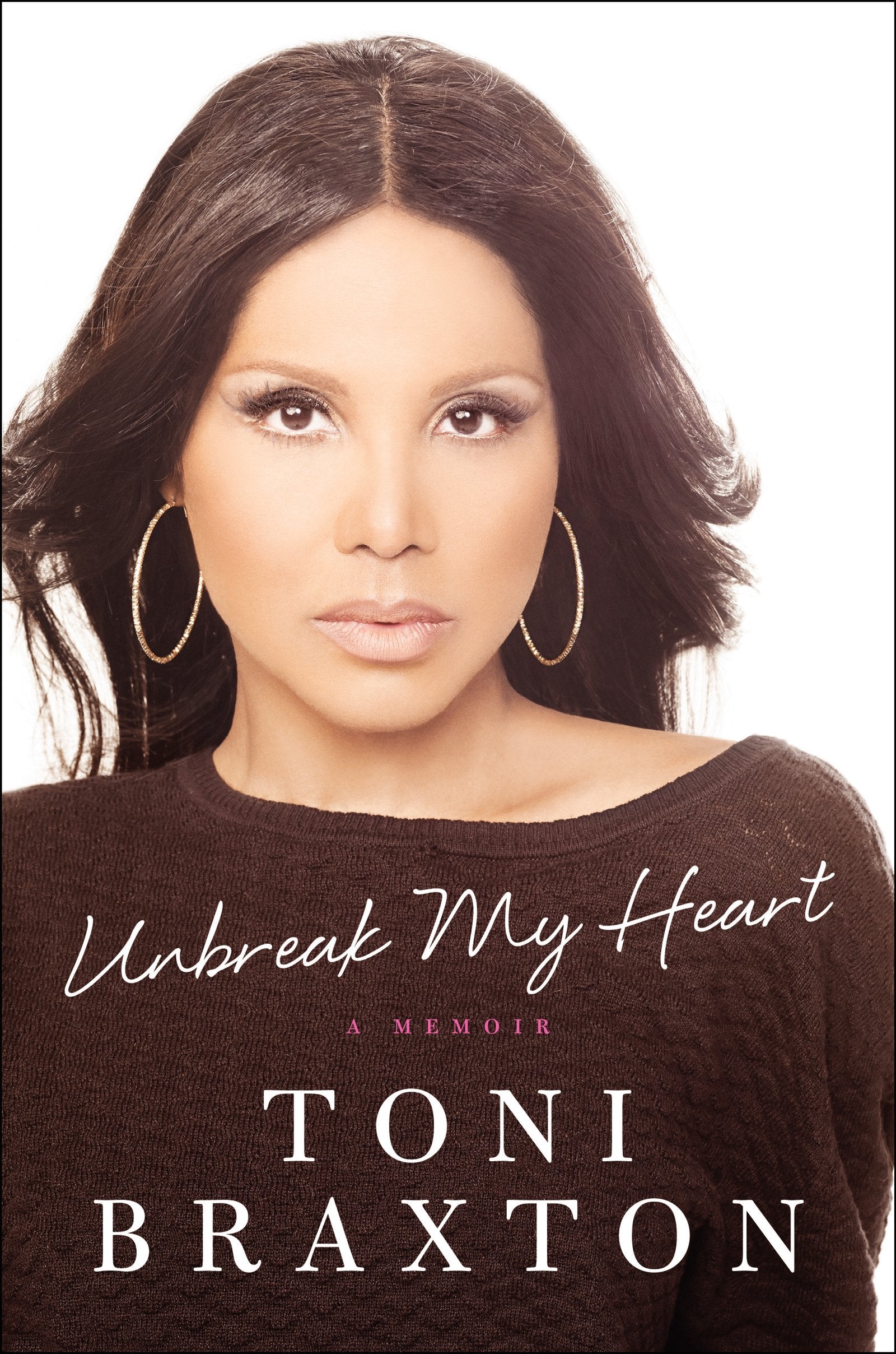 Unbreak My Heart: A Memoir,Used