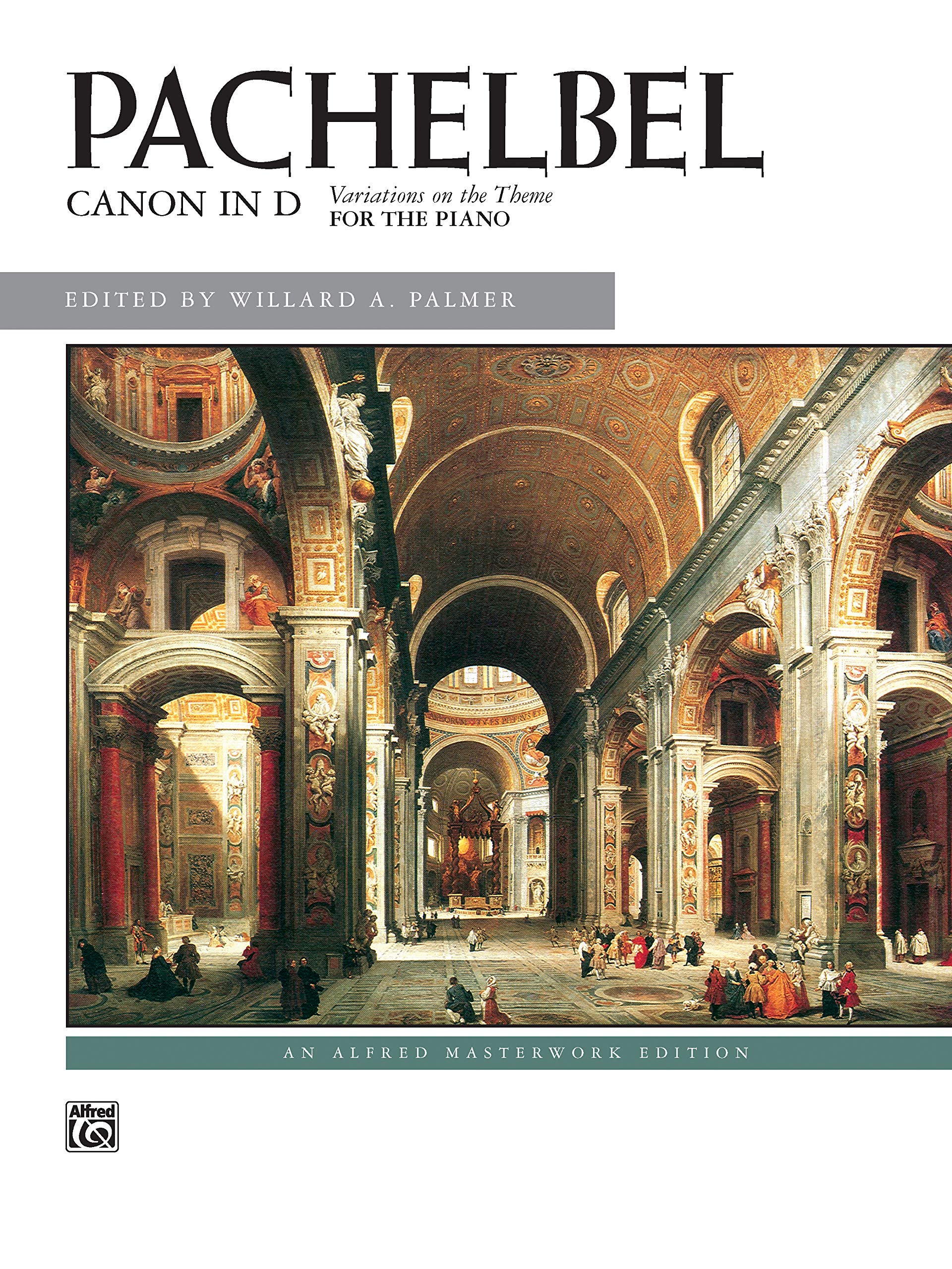 Canon in D: Sheet (Alfred Masterwork Edition),Used
