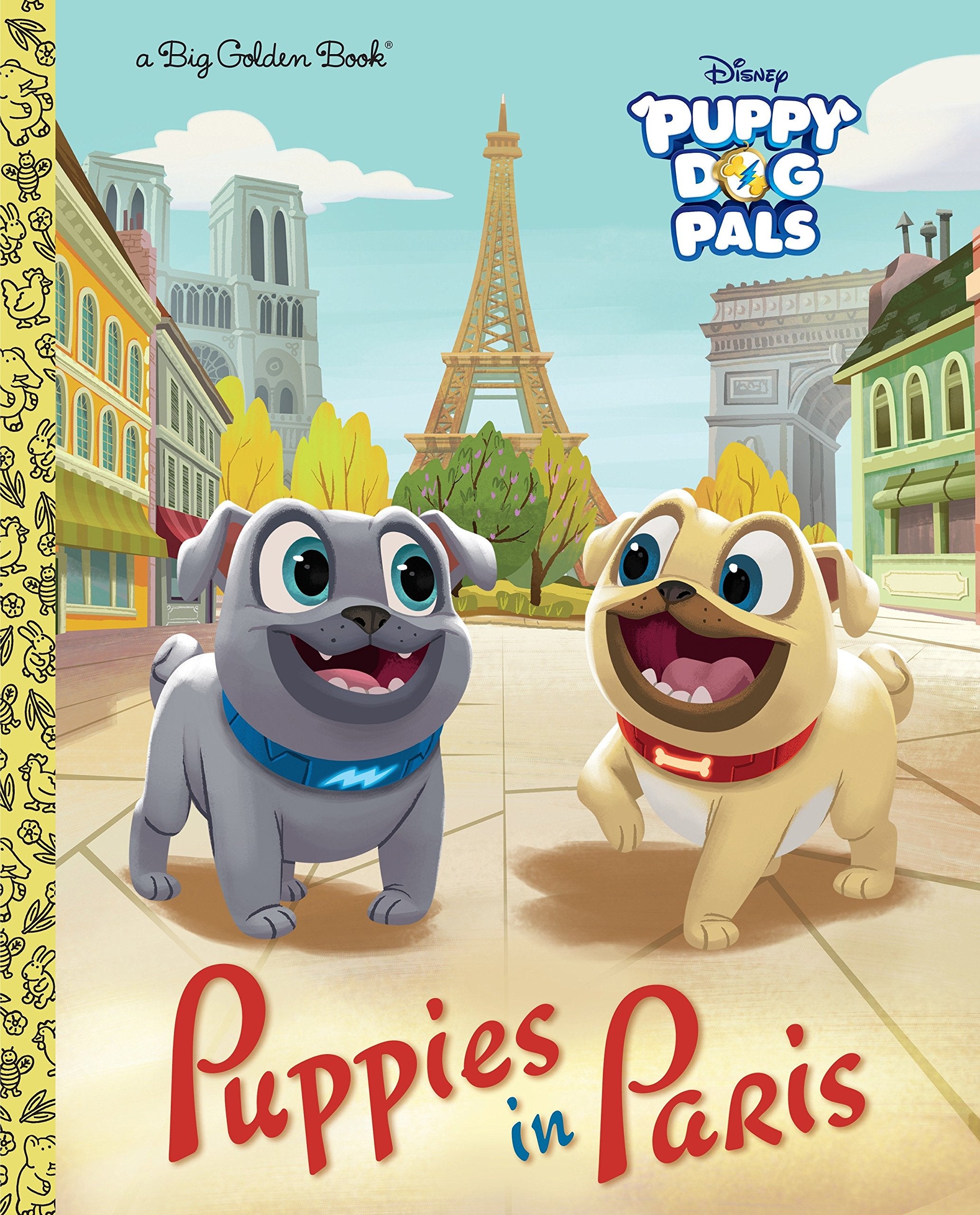 Puppies in Paris (Disney Junior: Puppy Dog Pals) (Big Golden Book),Used