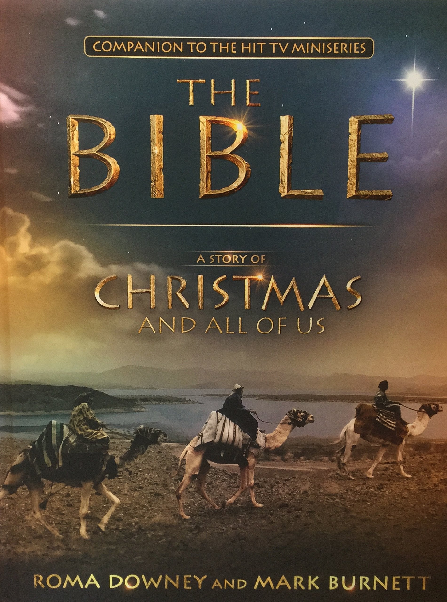 A Story Of Christmas And All Of Us: Companion To The Hit Tv Miniseries