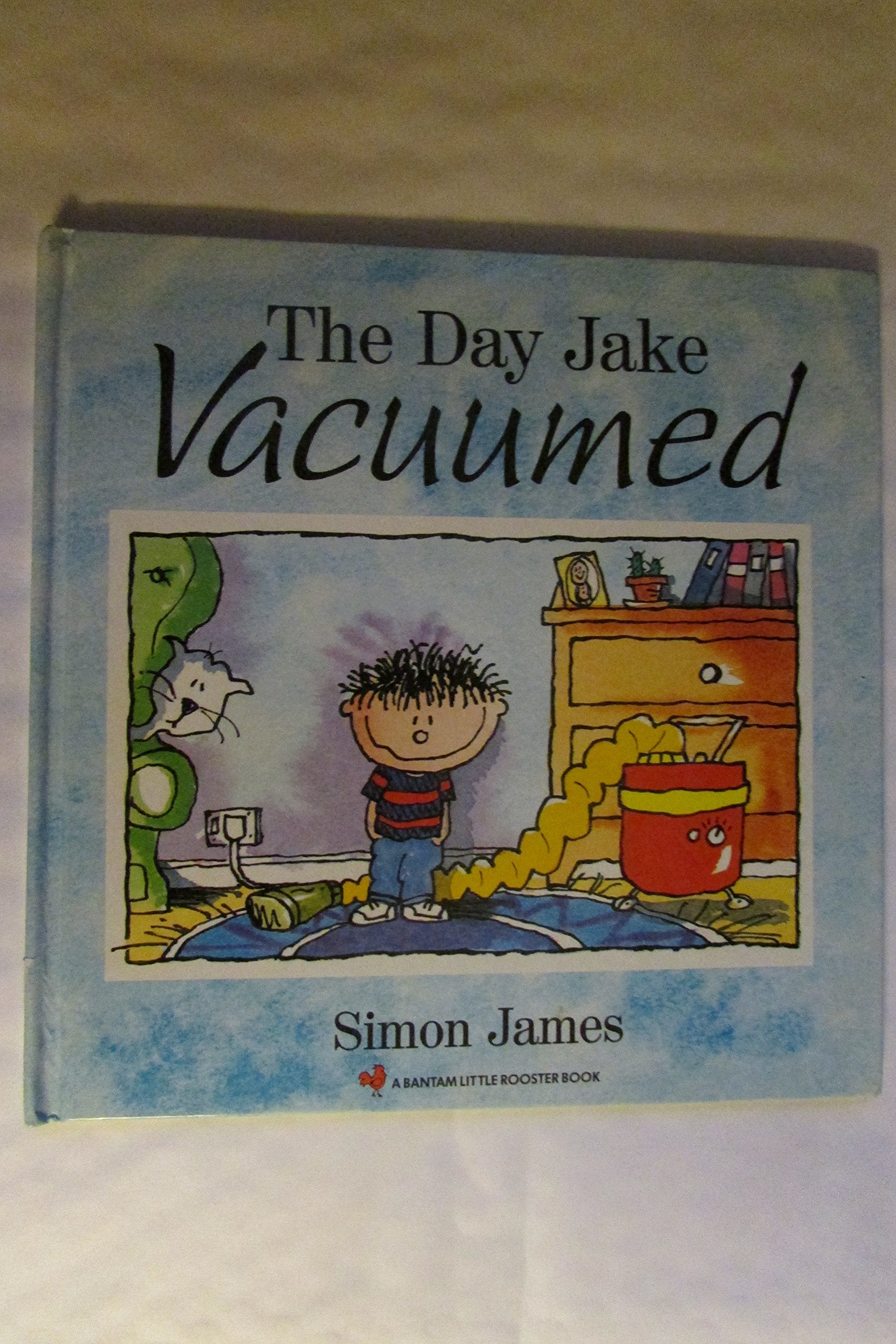 The Day Jake Vacuumed (Little Rooster Book),Used